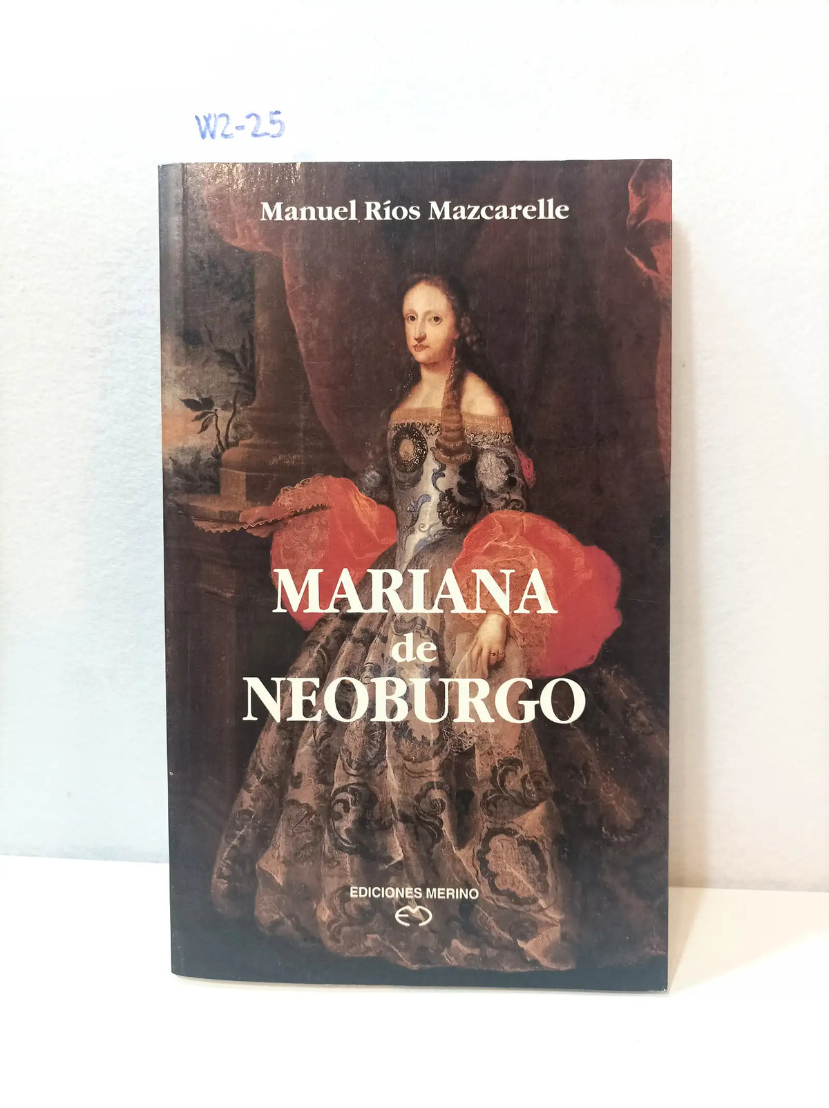 Mariana de Neoburgo. — MAZCARELLE, Manuel Ríos.