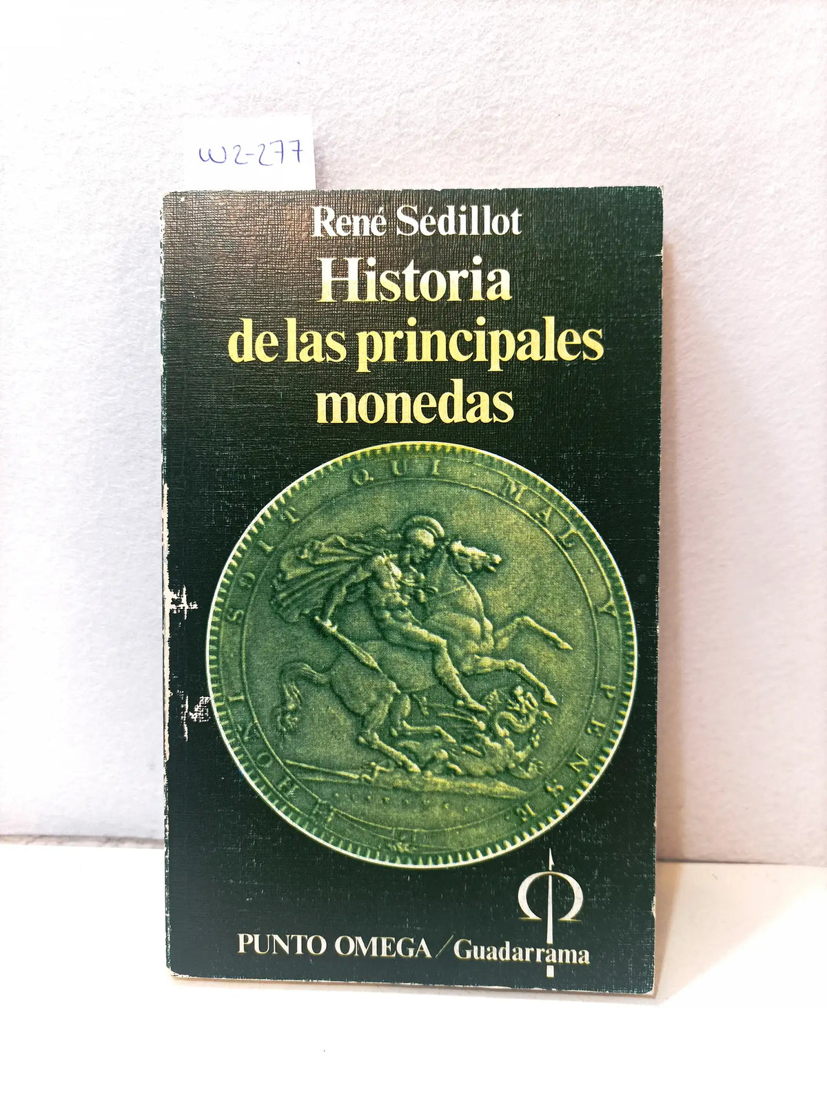 Historia de las principales monedas. — SÉLDILLOT, René.
