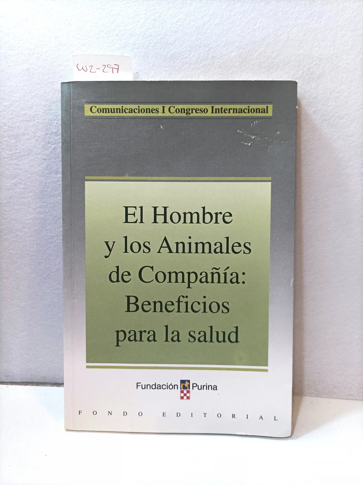 El hombre y los animales de compañía. Beneficios para la salud. — Autores varios.