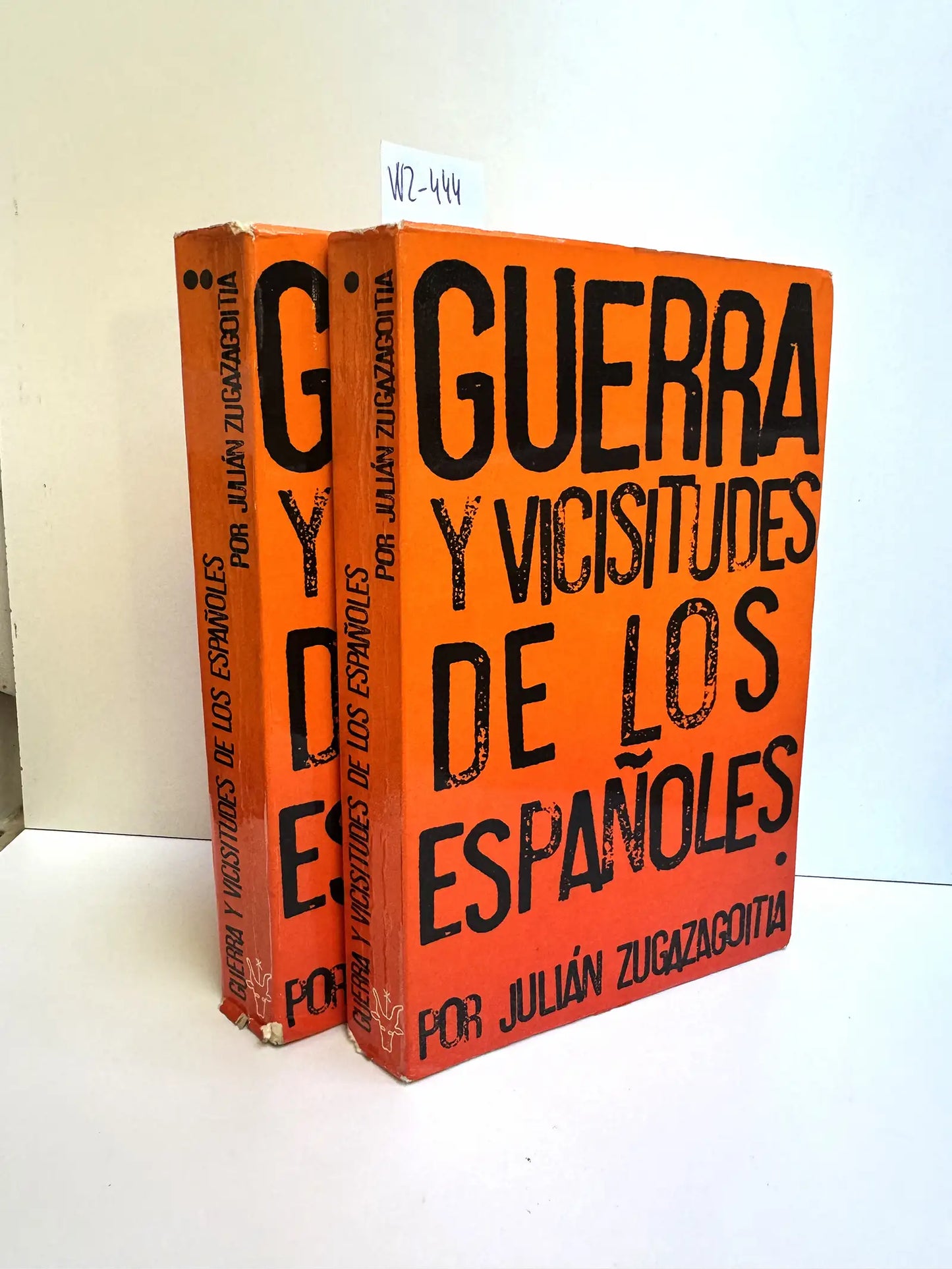 Guerra y vicisitudes de los españoles. (Tomos 1 y. 2)