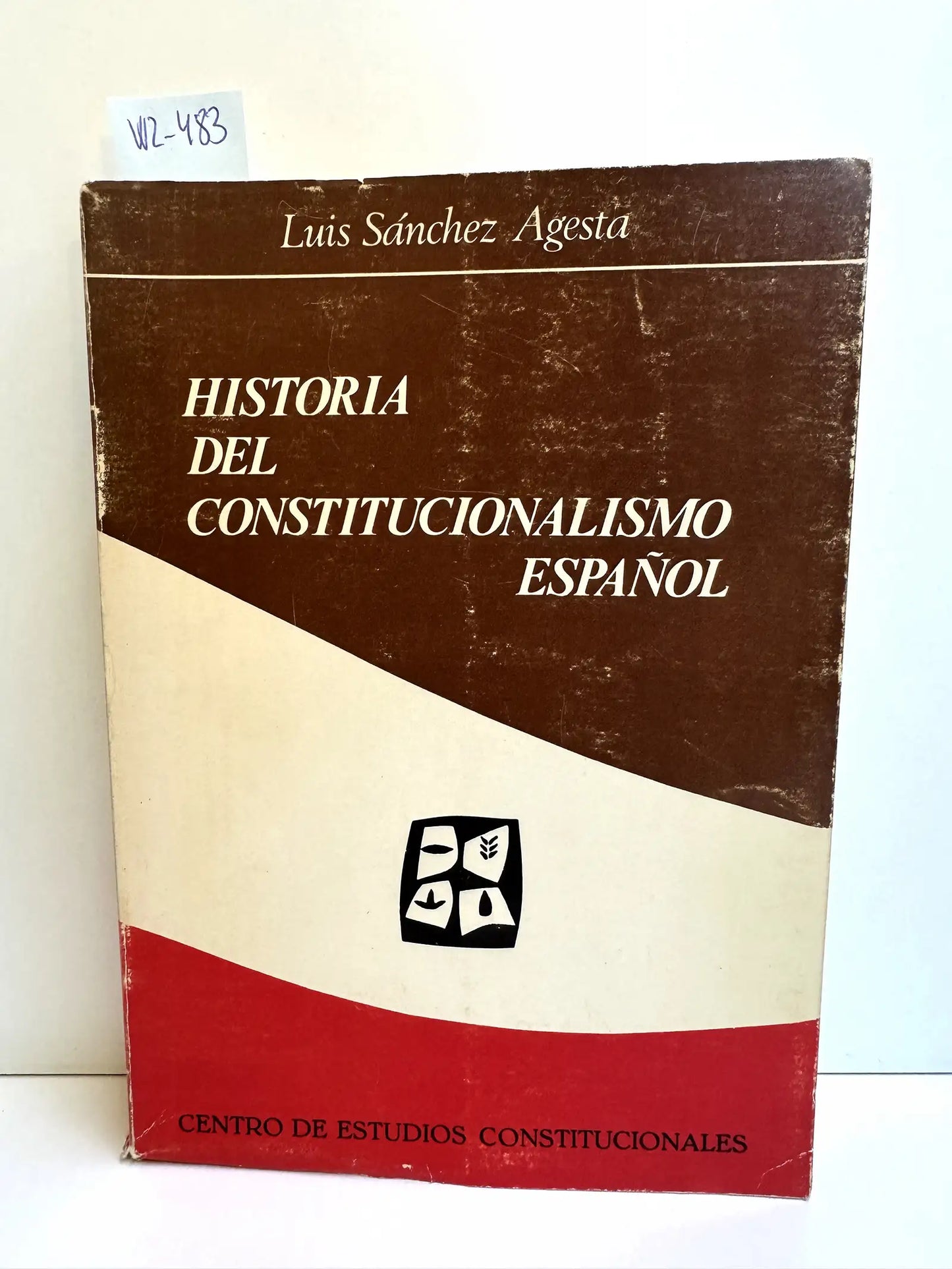 Historia del Constitucionalismo Español.