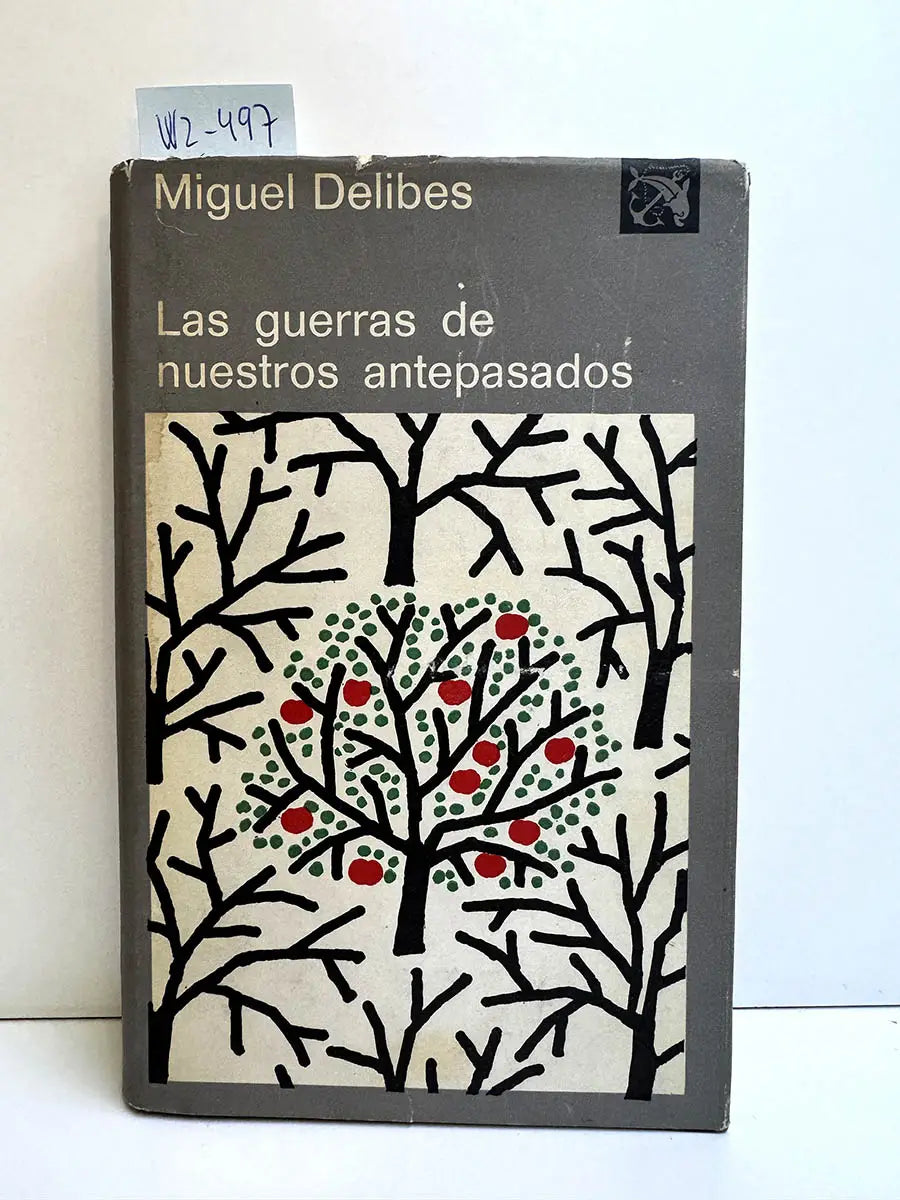 Las guerras de nuestros antepasados.
