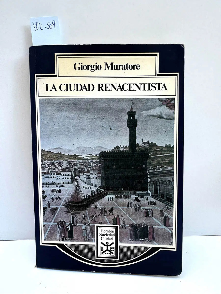 La ciudad renacentista.