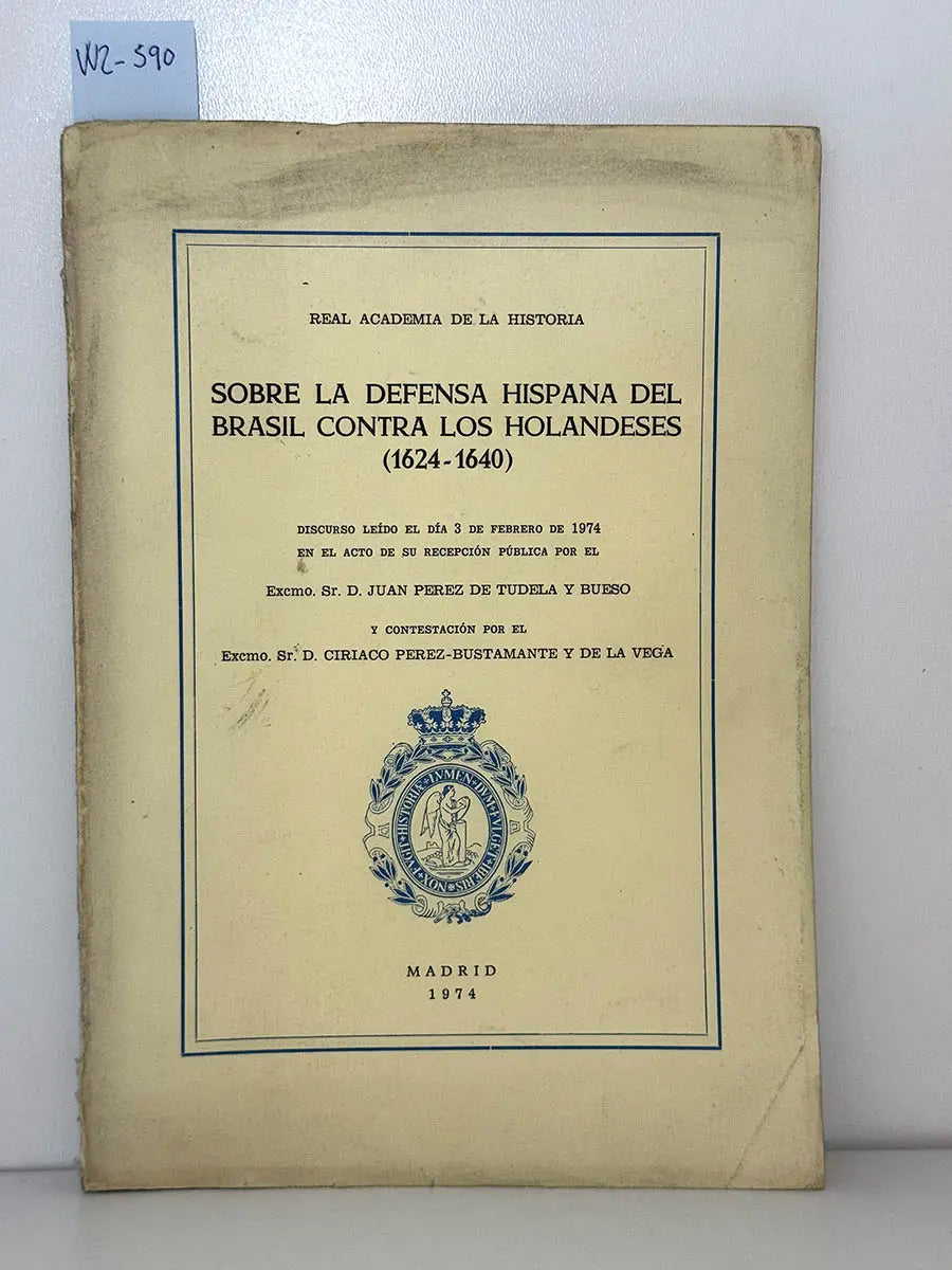 Sobre la defensa hispana del Brasil contra los holandeses (1624 - 1640)