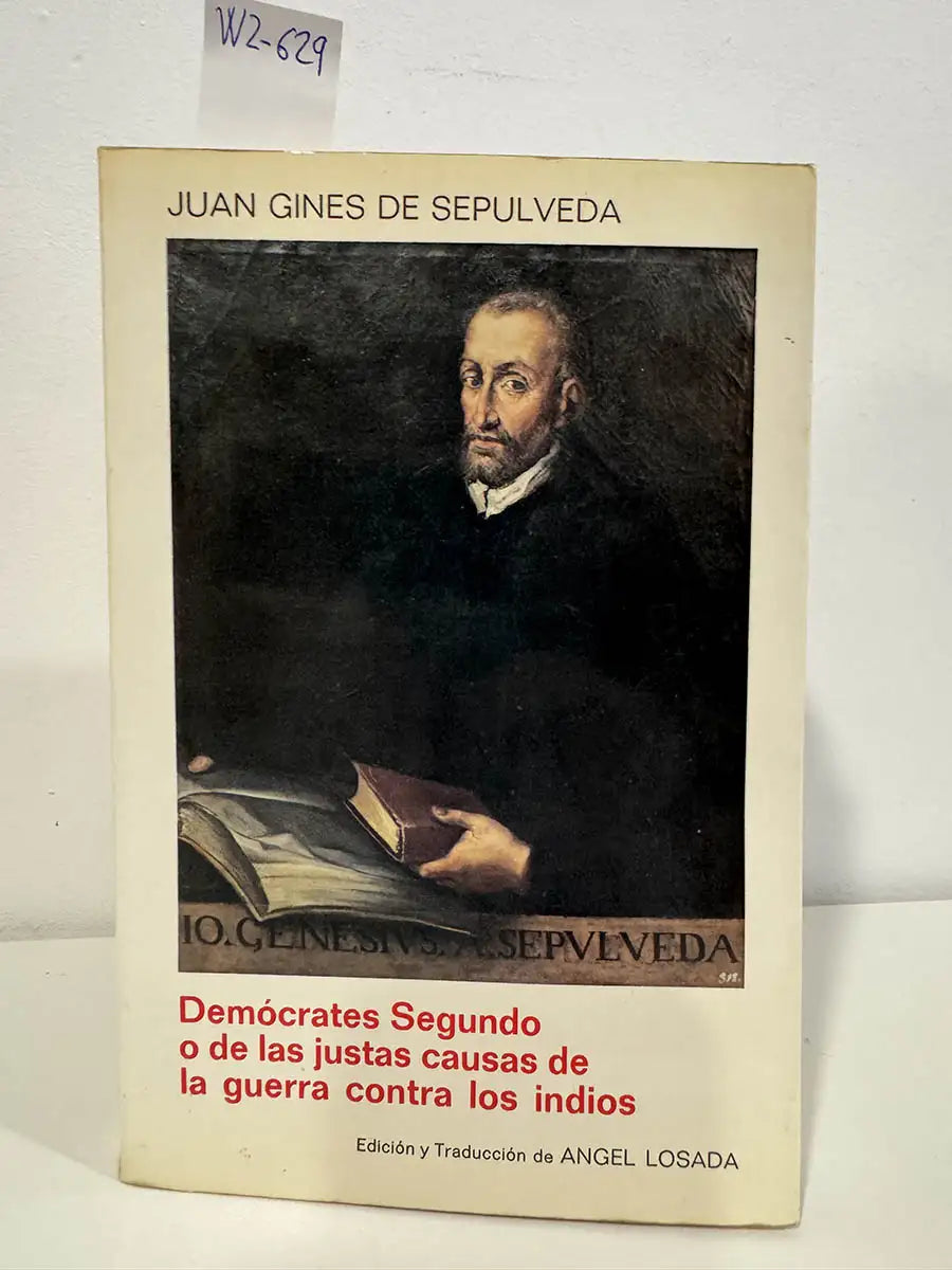 Demócrates Segundo o de las justas causas de la guerra contraa los indios.