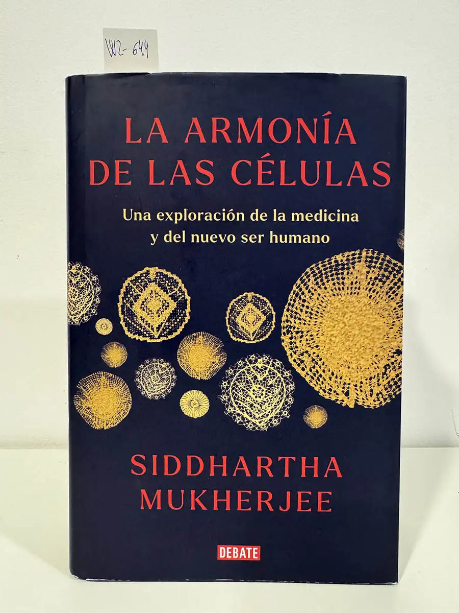 La armonía de las células.