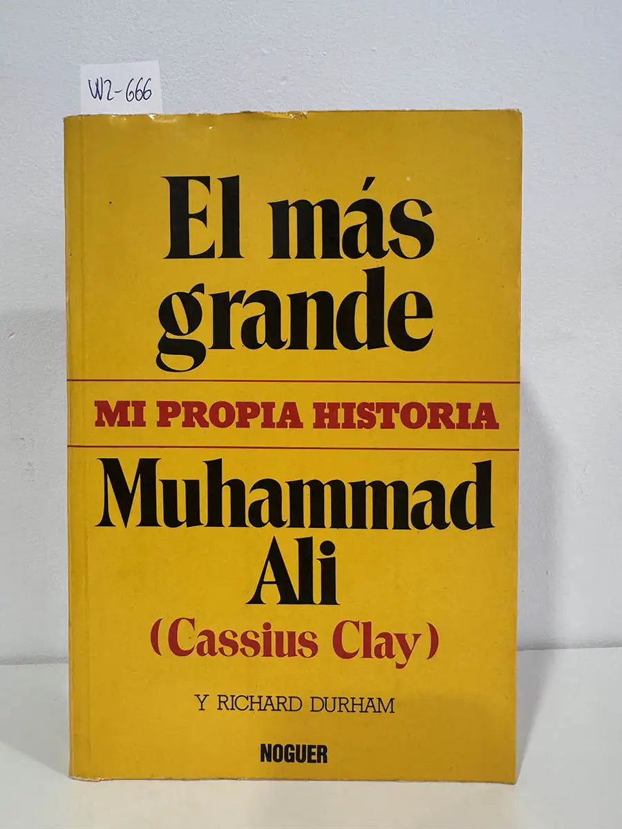 El más grande. Mi propia historia.