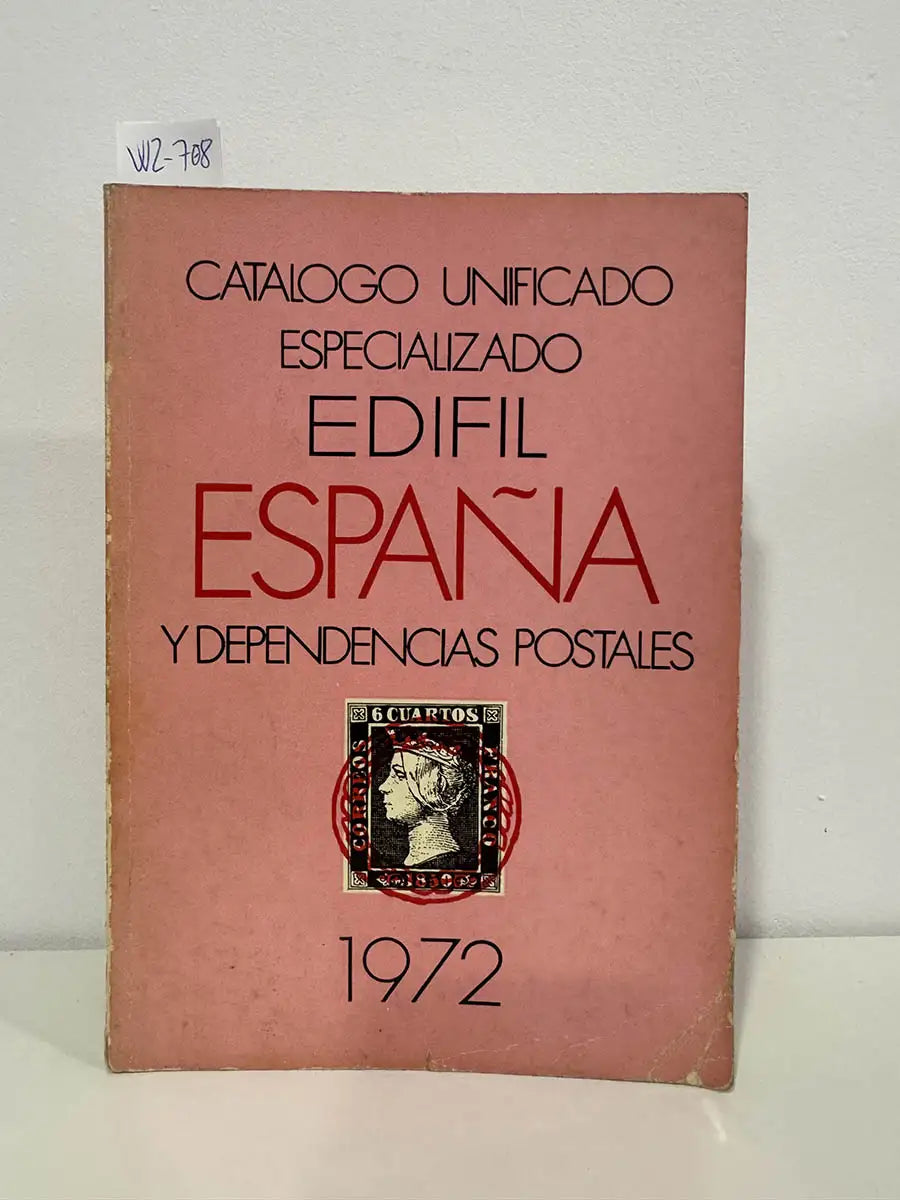 Catálogo unificado y especializado de España y dependencias postales.