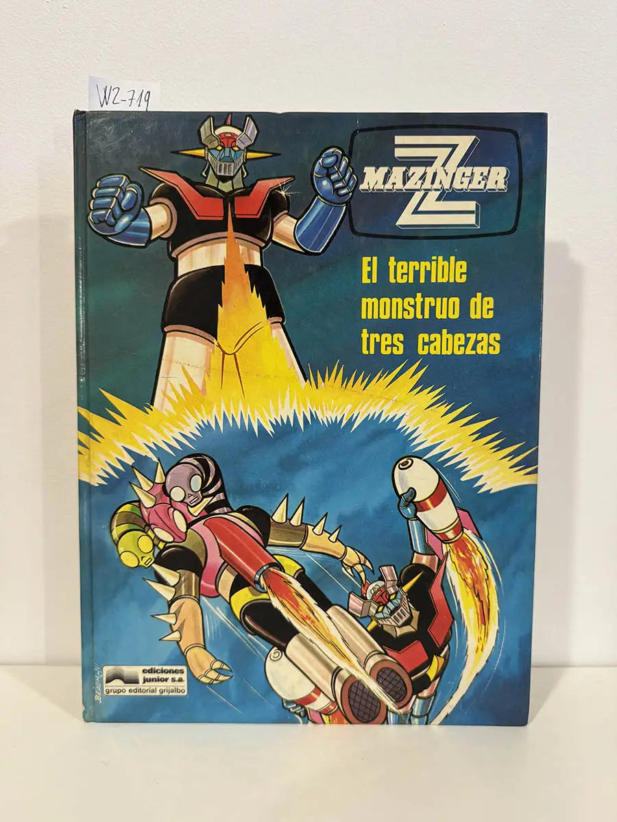 Mazinger Z. El terrible monstruo de tres cabezas. — A. A. V. V.