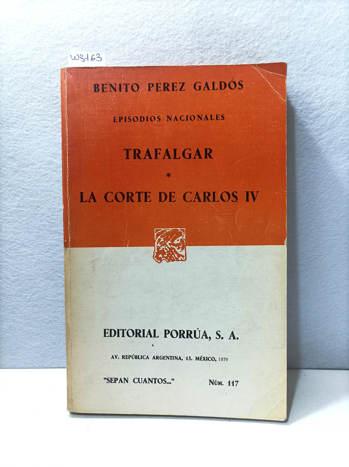 Trafalgar. La corte de Carlos IV. Tomo I. — PÉREZ GALDÓS, Benito.