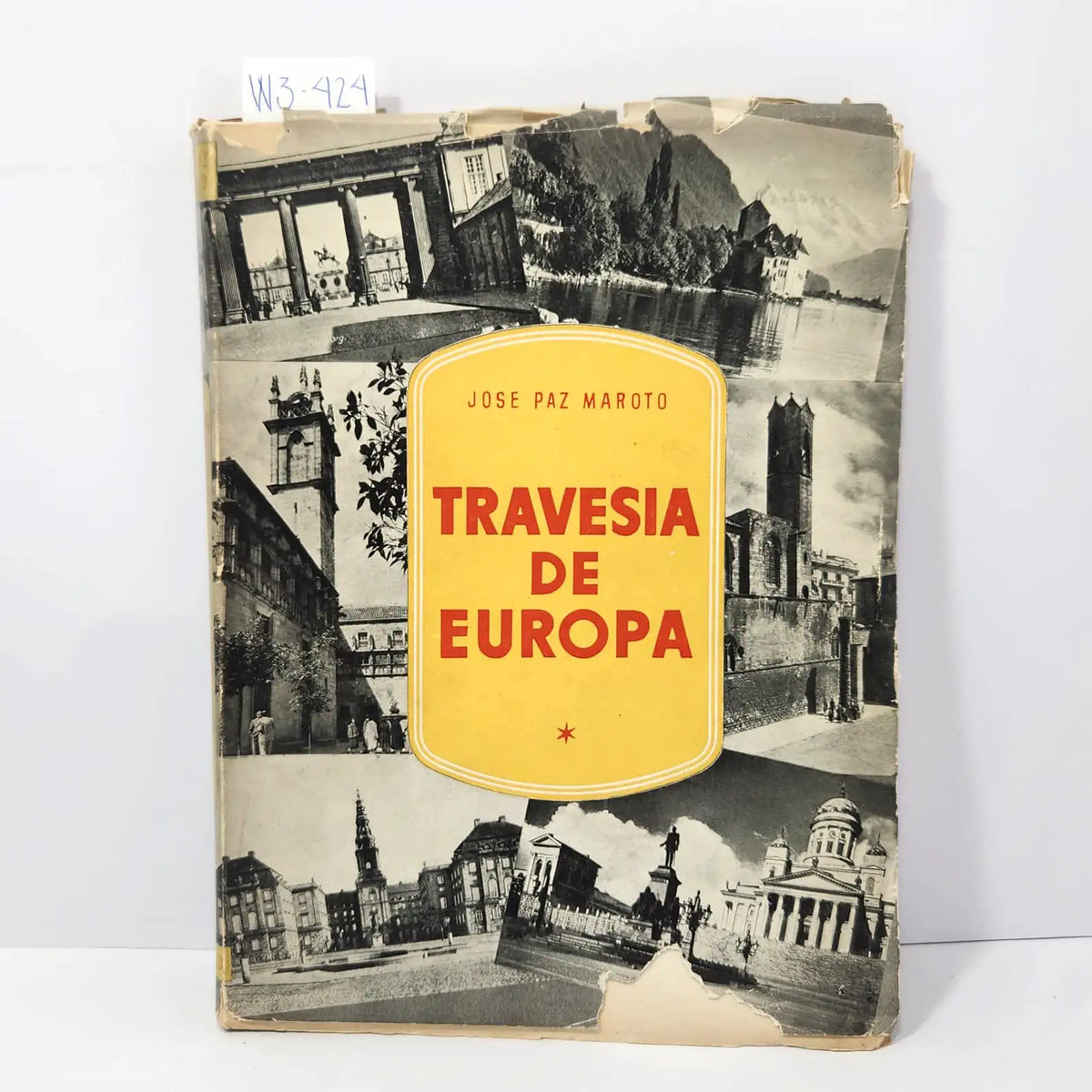 Travesía de Europa. Tomo I. — PAZ MAROTO, José.