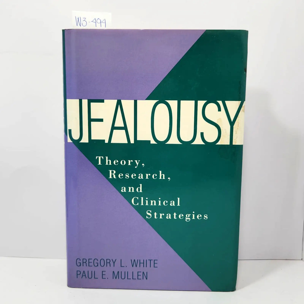 Jealousy. Theory, research and clinical strategies. — WHITE, Gregory L.; MULLEN, Paul E.