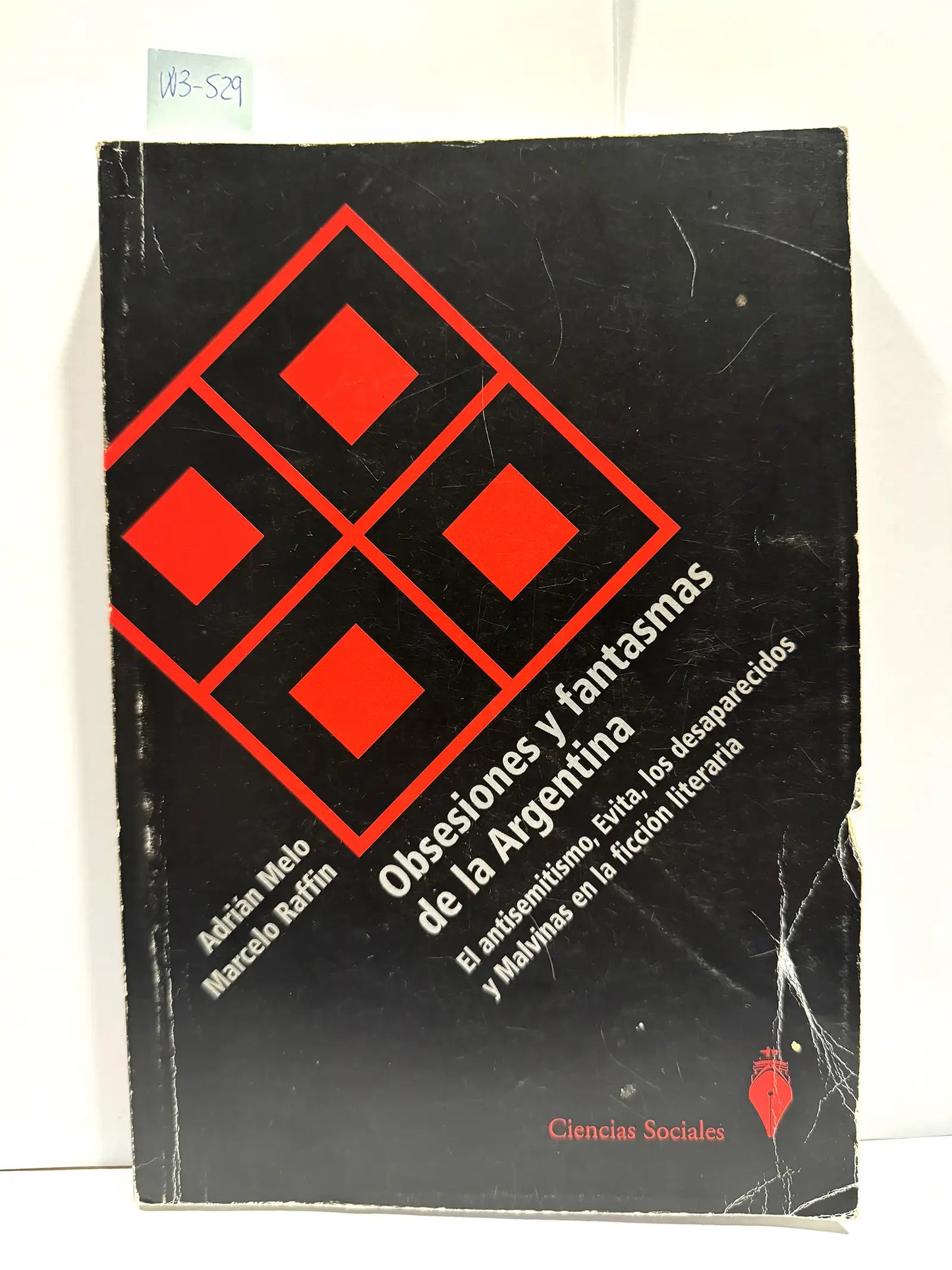 Obsesiones y fantasmas de la Argentina.