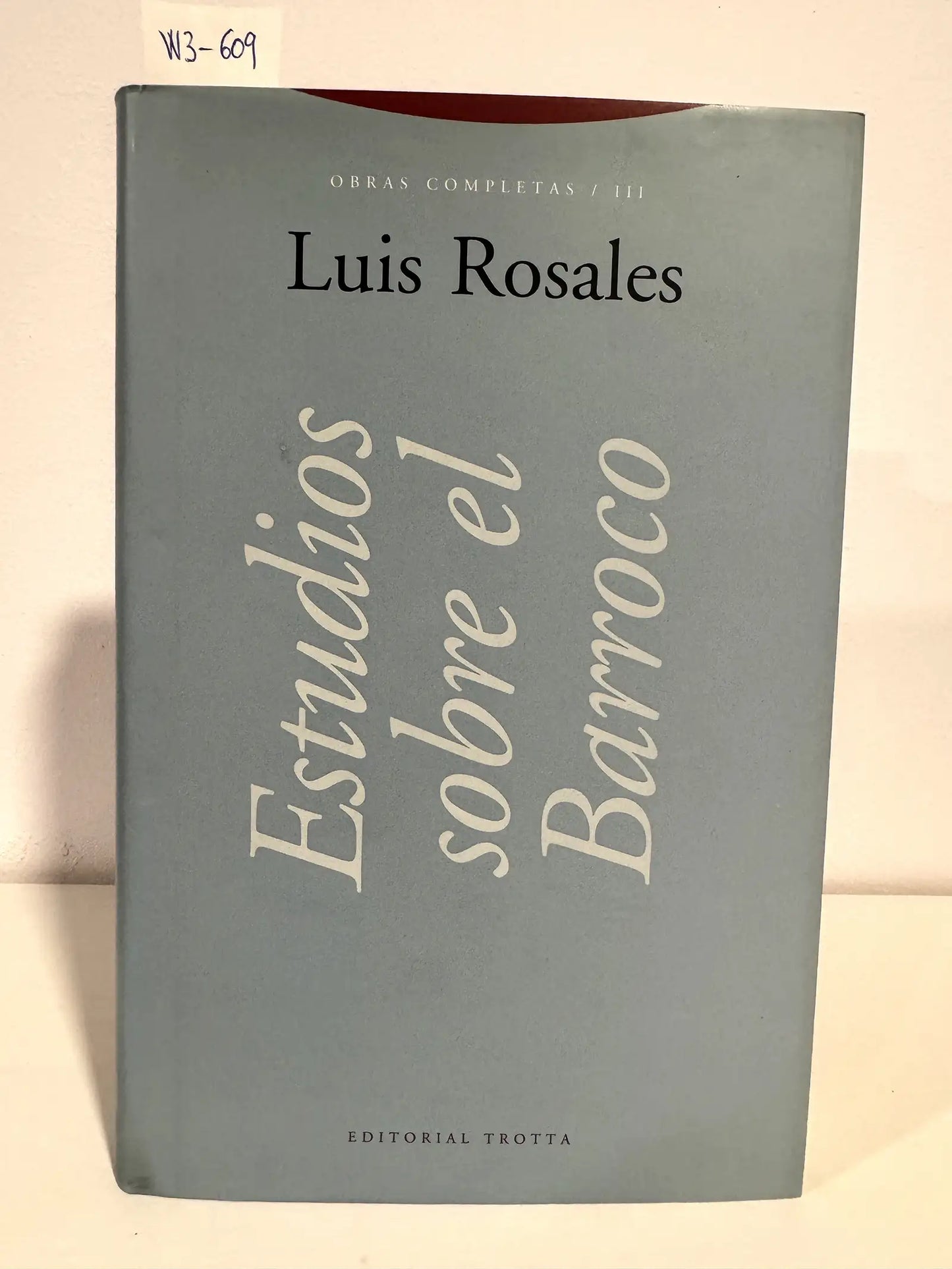 Obras Completas (tomo III: estudios sobre el Barroco).