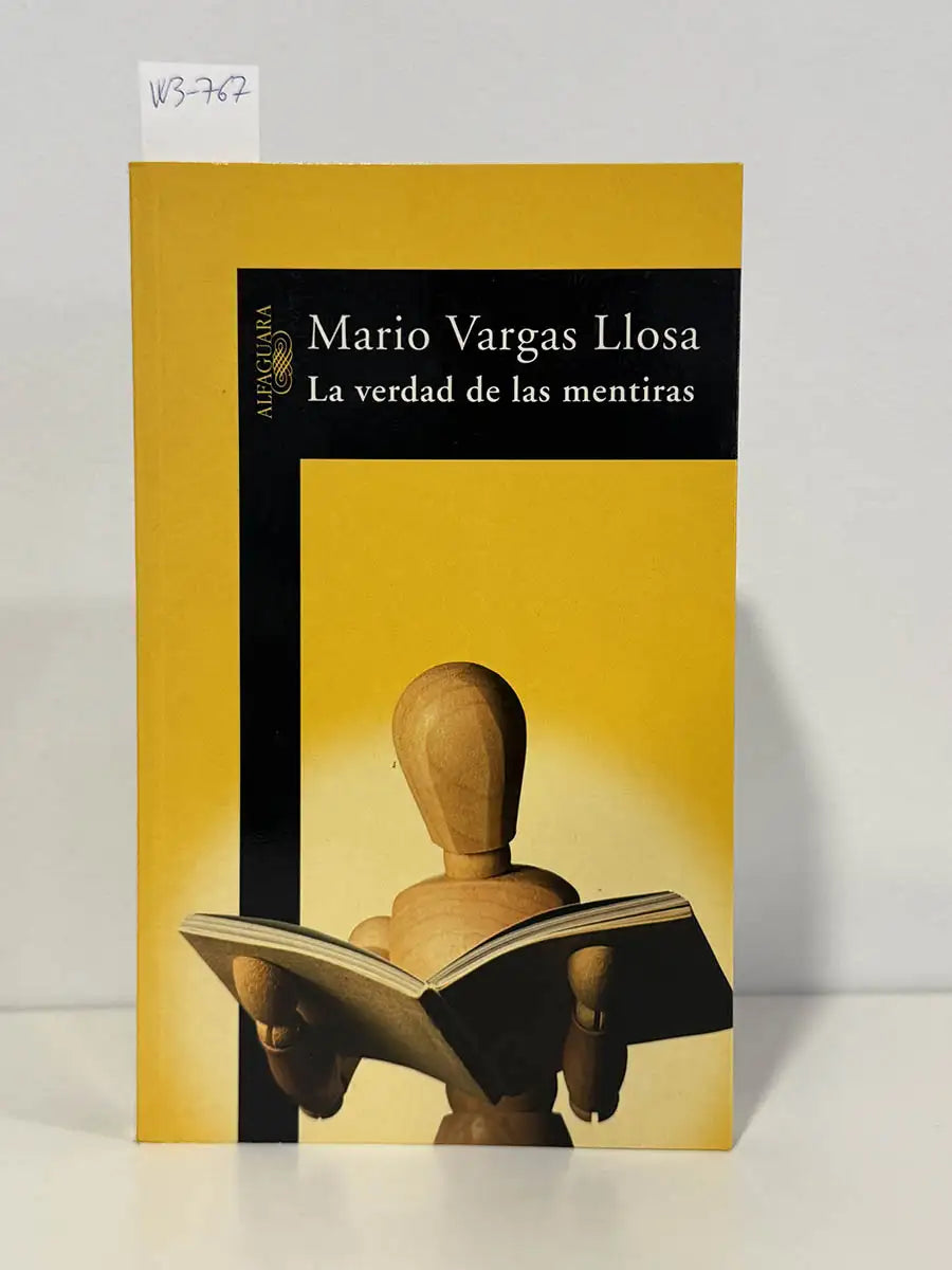 La verdad de las mentiras – Mario Vargas Llosa