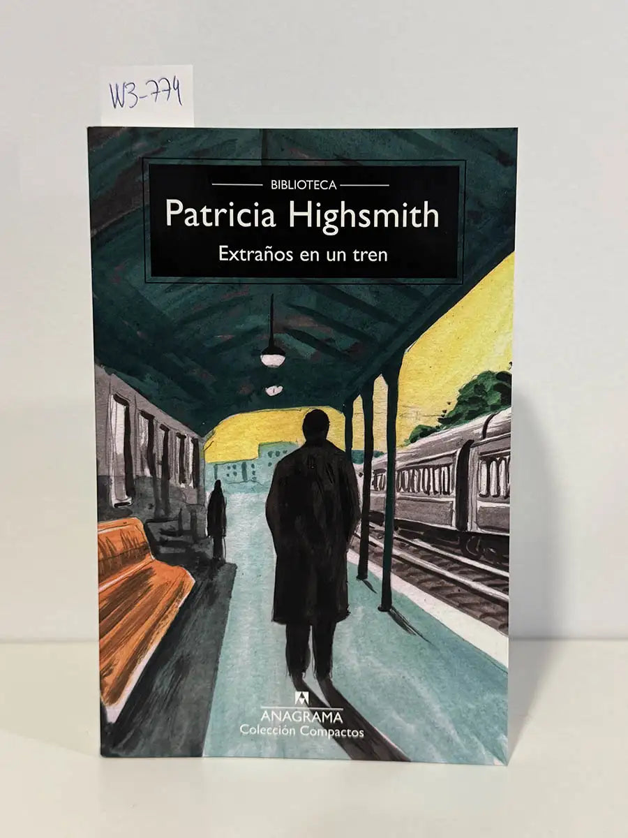 Extraños en un tren – Patricia Highsmith