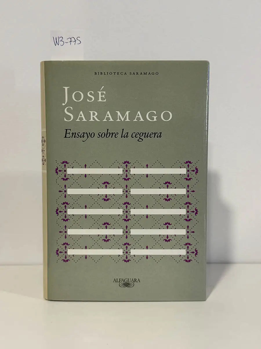 Ensayo sobre la ceguera – José Saramago