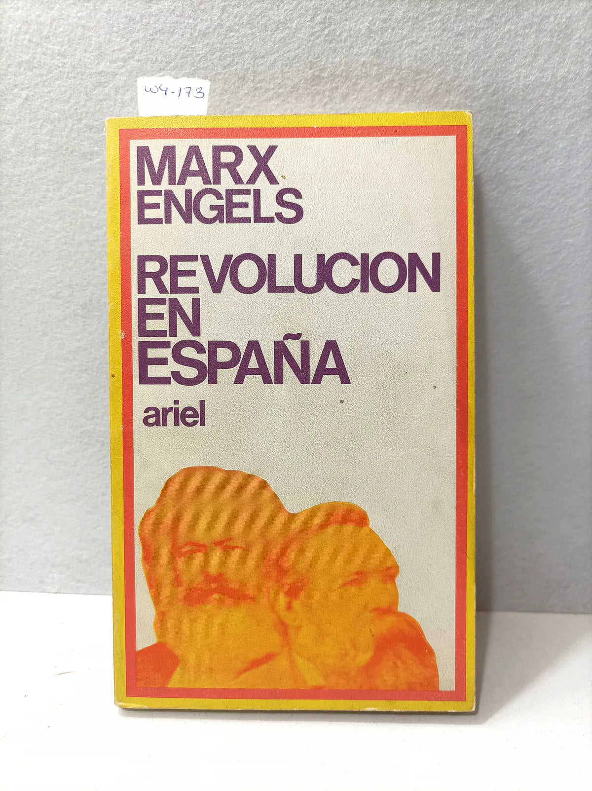 Revolución en España. — ENGELS, Marx.