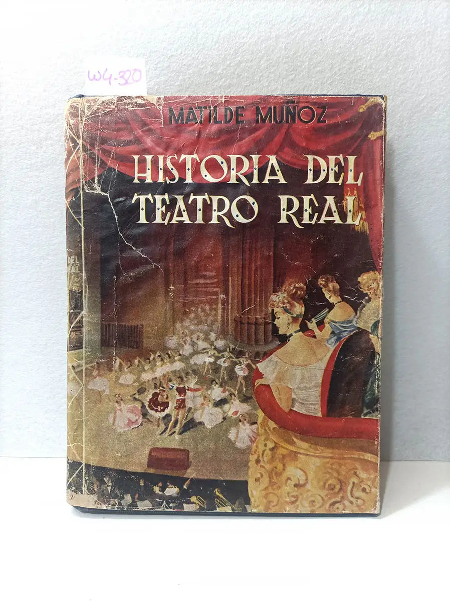 Historia del Teatro Real.