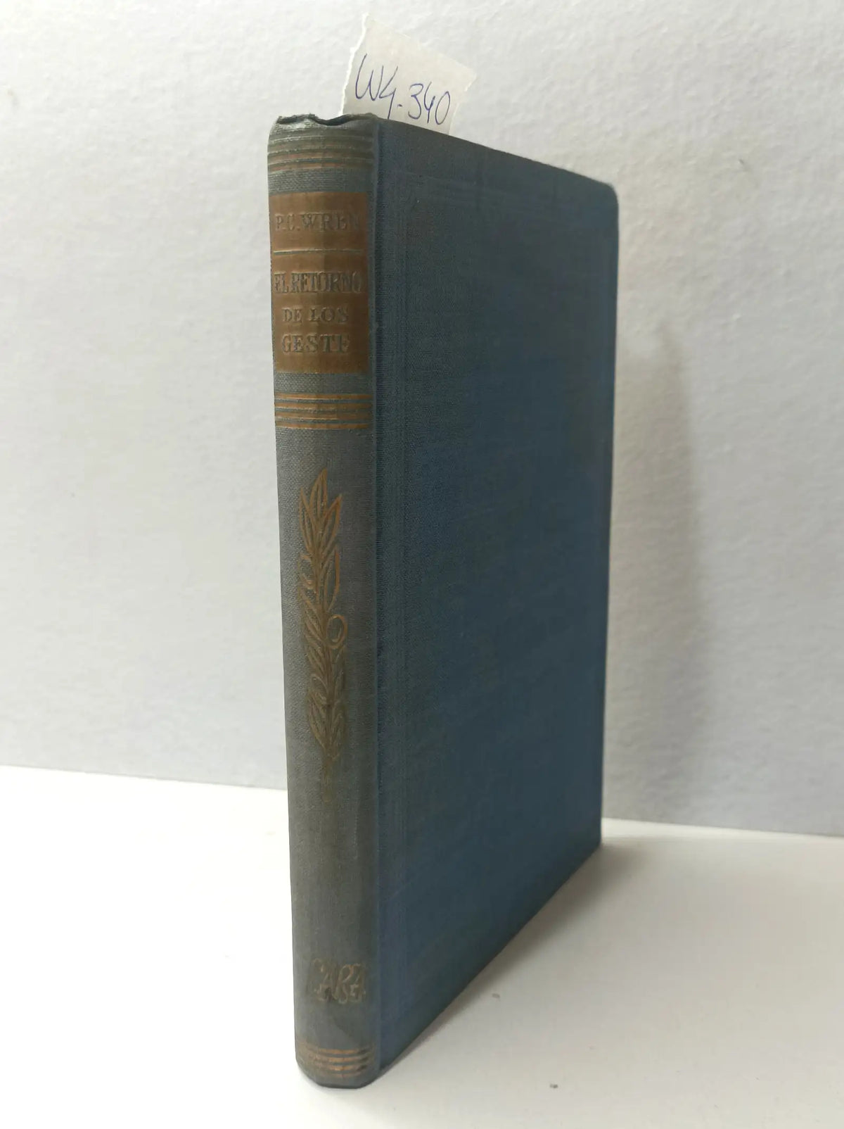 El retorno de los geste. — WREN, P. C.