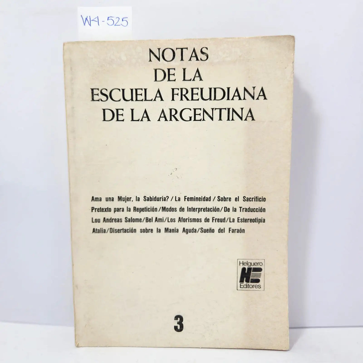 Notas de la escuela freudiana de la Argentina. N° 3. — Autores varios.