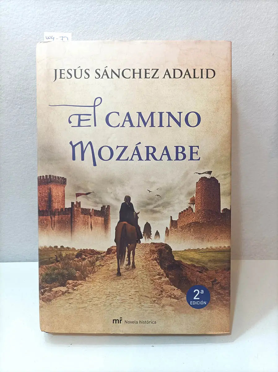 El camino del mozárabe.