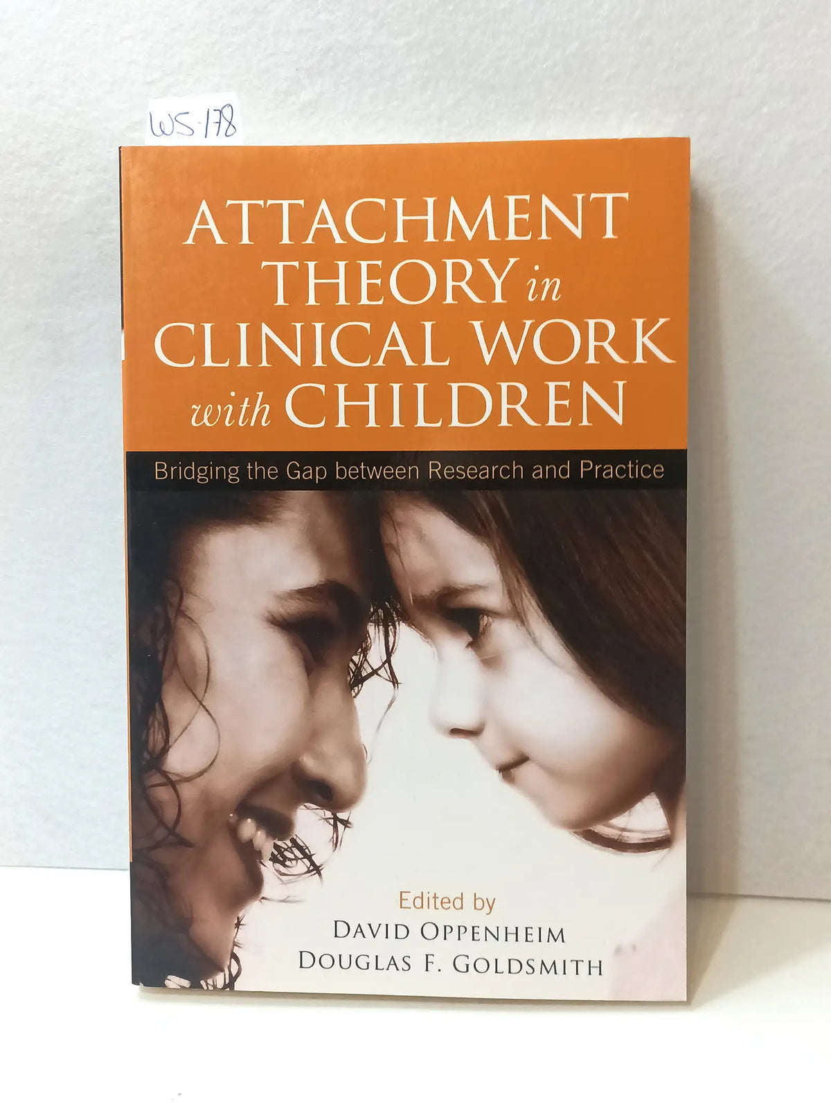 Attachment theory in clinical work with children. — OPPENHEIM, David; GOLDSMITH, Douglas F.