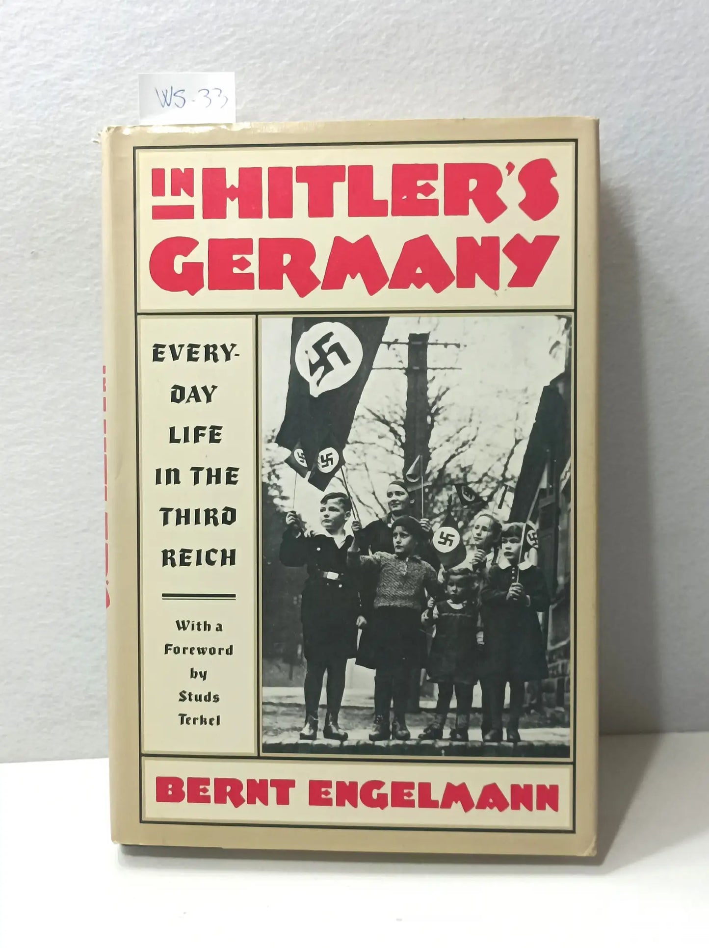 In Hitler´s Germany: Daily in the Third Reich.