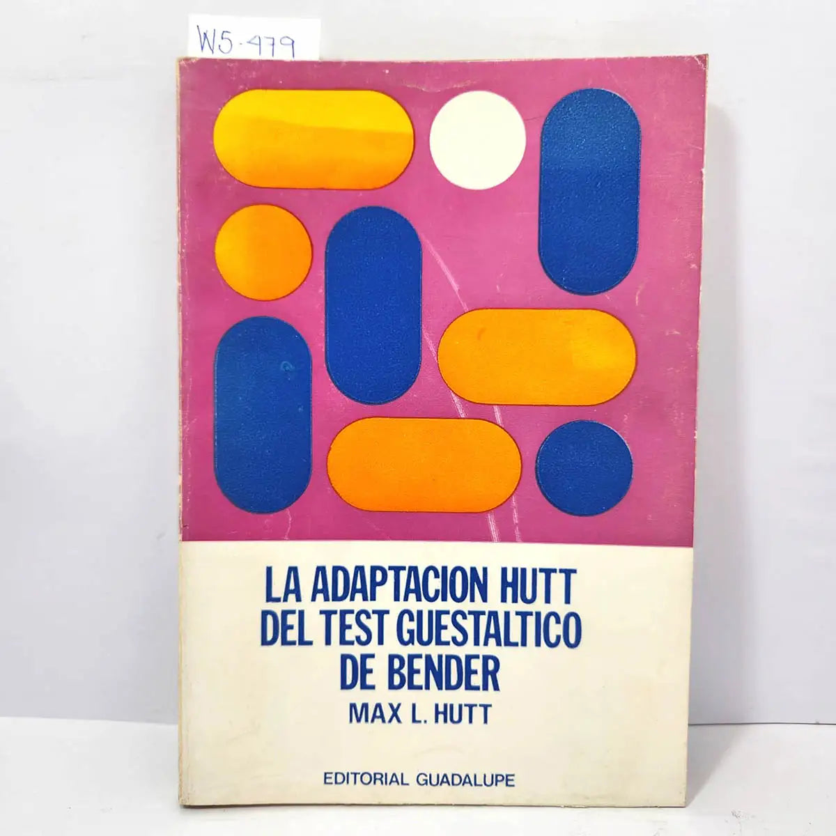 La adaptación Hutt del test guestaltico de Bender.
