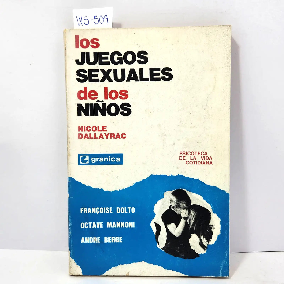 Los juegos sexuales de los niños. — DALLAYRAC, Nicole.