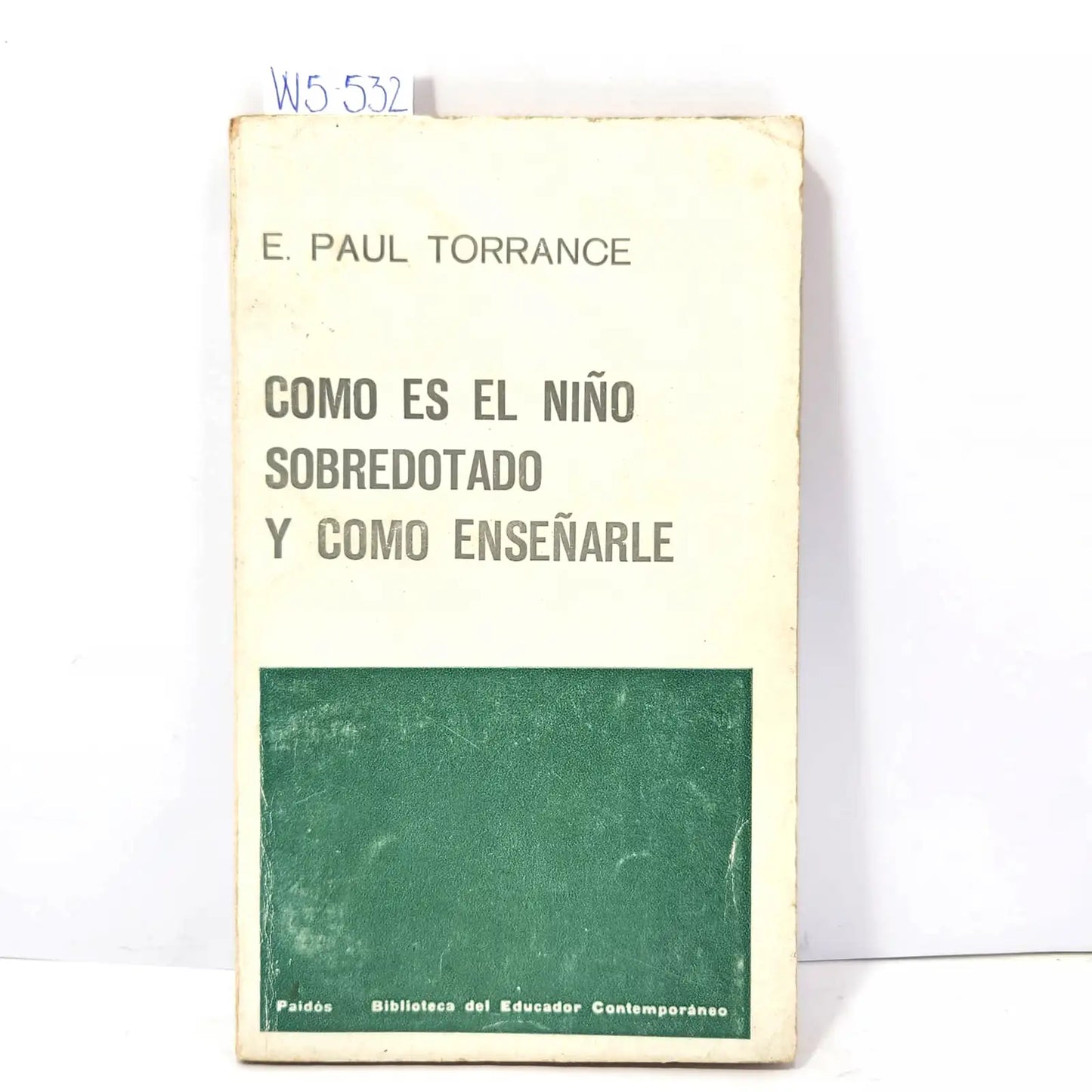Como es el niño sobretodo y como enseñarle.