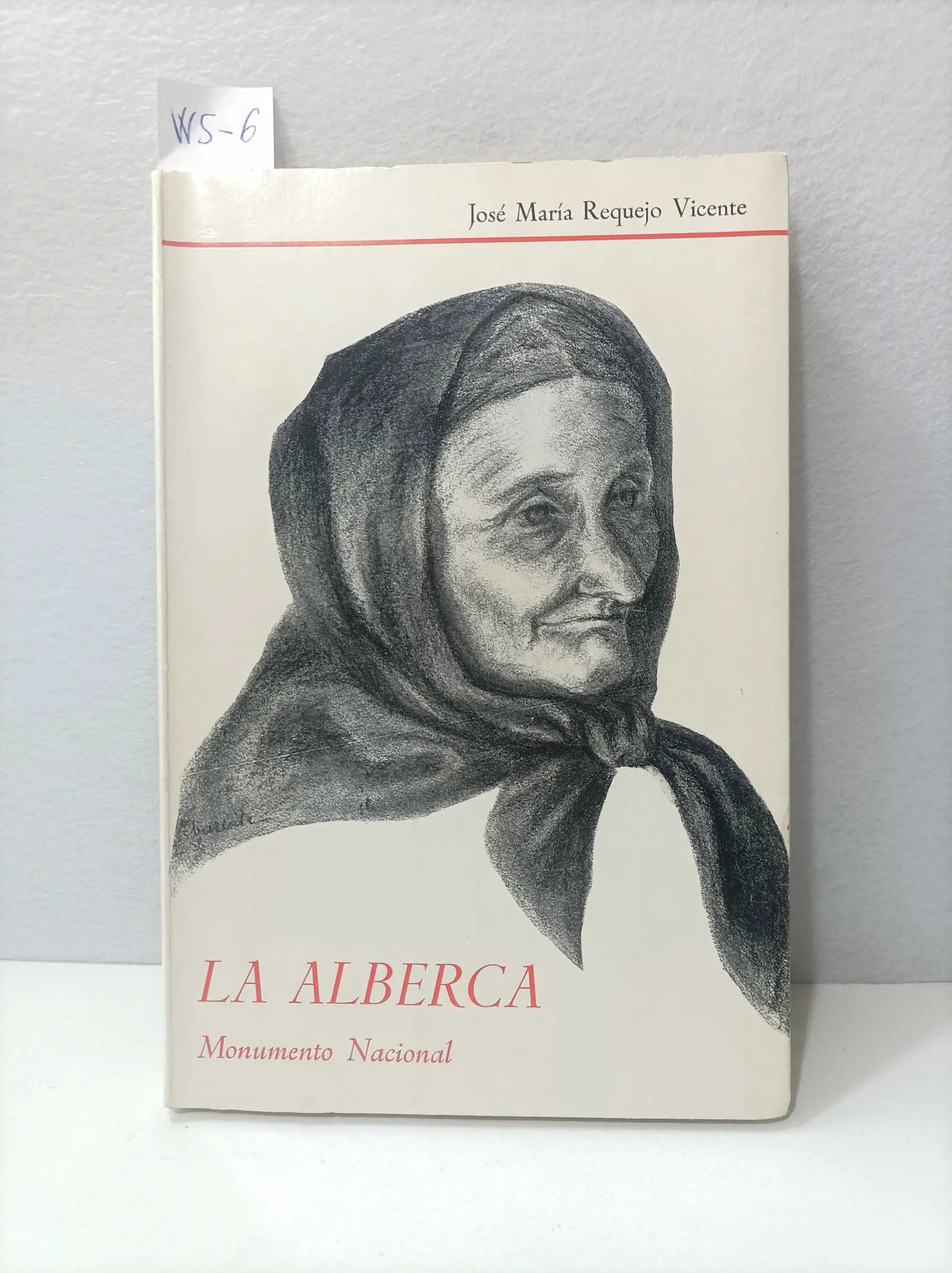 La Alberca, Monumento Nacional. — REQUEJO VICENTE, José María.