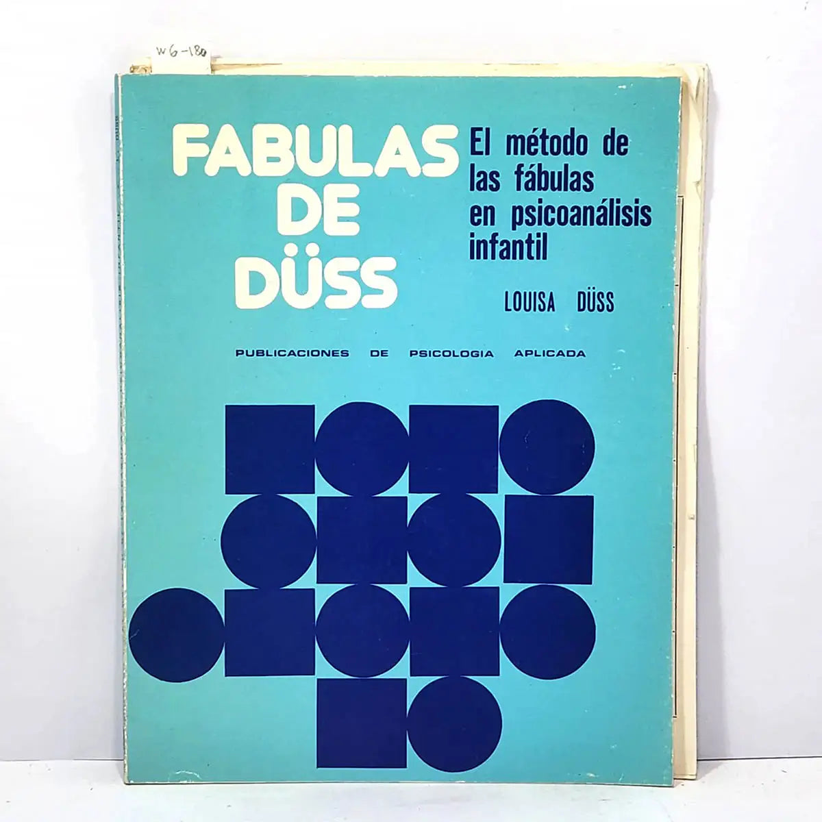Fábulas de Düss. El método de las fábulas en psicoanálisis infantil.