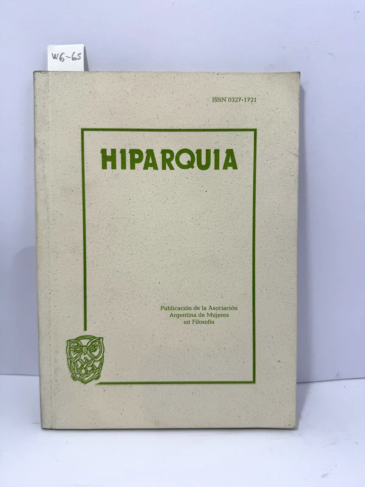 HIPARQUÍA. Vol. VIII Nº 1. Marzo de 1996. — Publicación de la Asociación Argentina de Mujeres en Filosofía.