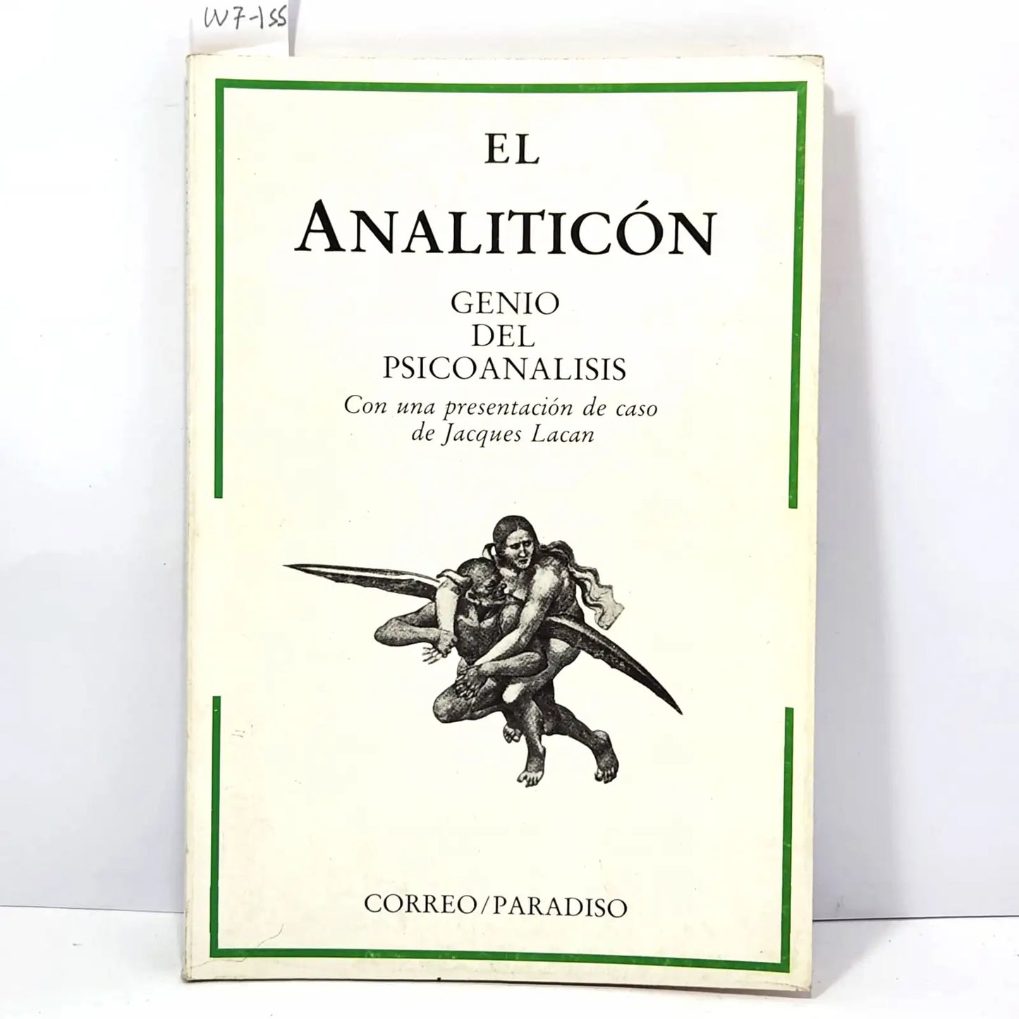 El Analiticón: Genio del Psicoanálisis. Con una presentación de caso de Jacques Lacan.