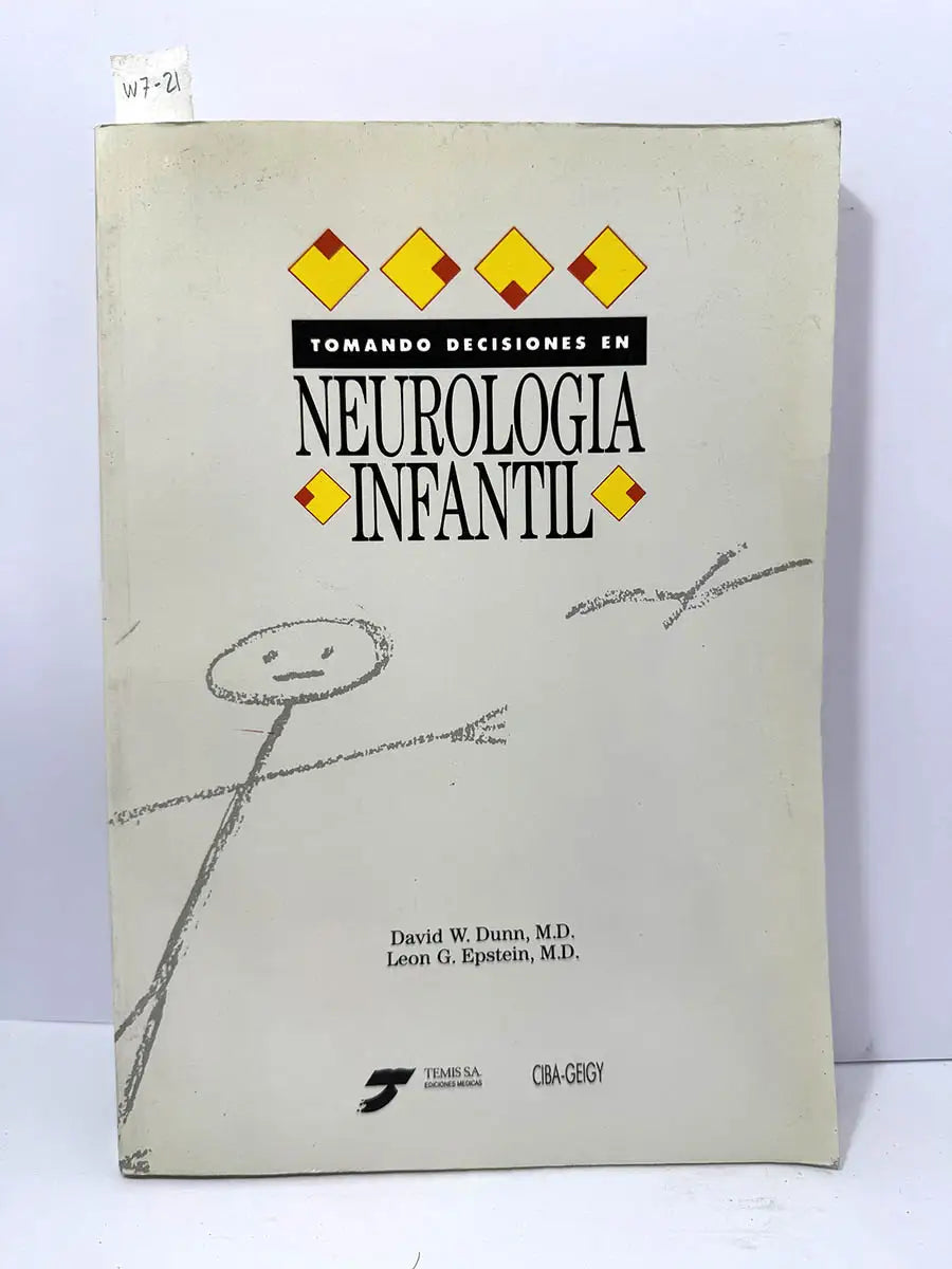 Tomando decisiones en NEUROLOGÍA UNFANTIL.