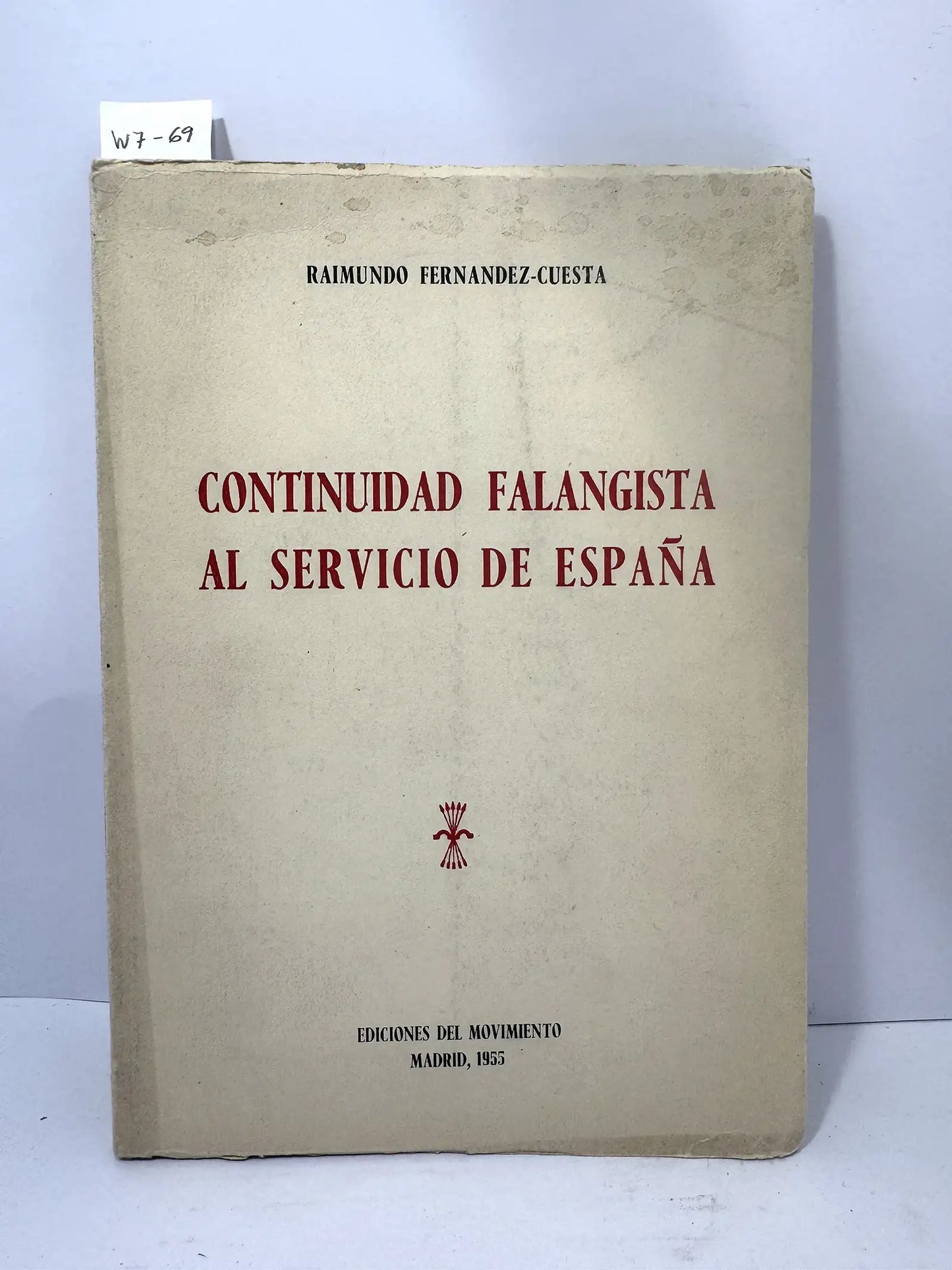 Continuidad falangista al servcio de España.