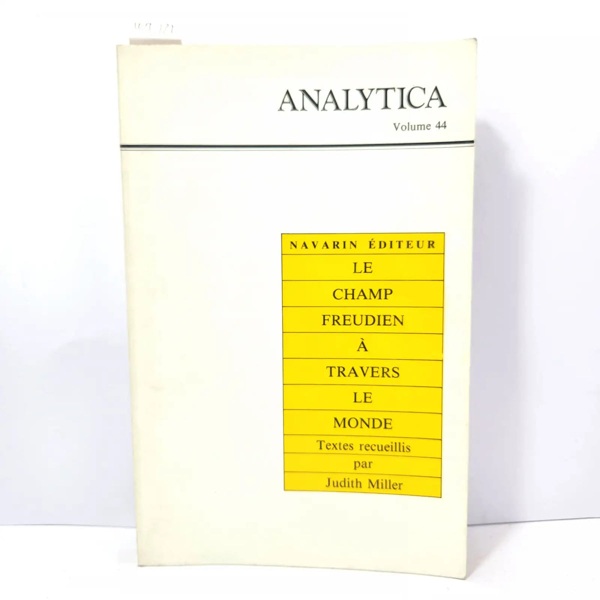 Revista Analytica, Volume 44: Le champ freudien à travers le monde. — MILLER, Judith (recopiladora).