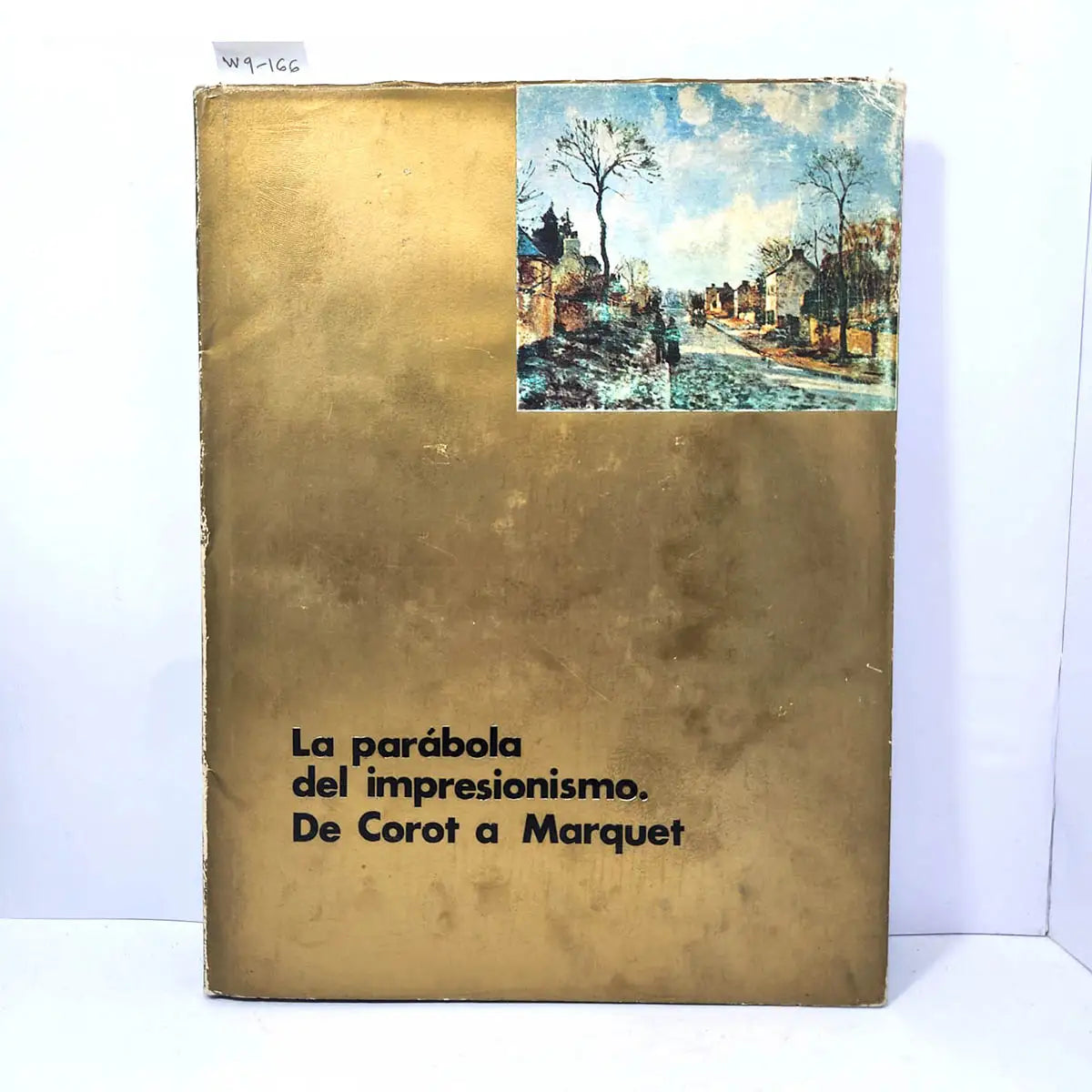 La parábola del Impresionismo. De Corot a Marquet.