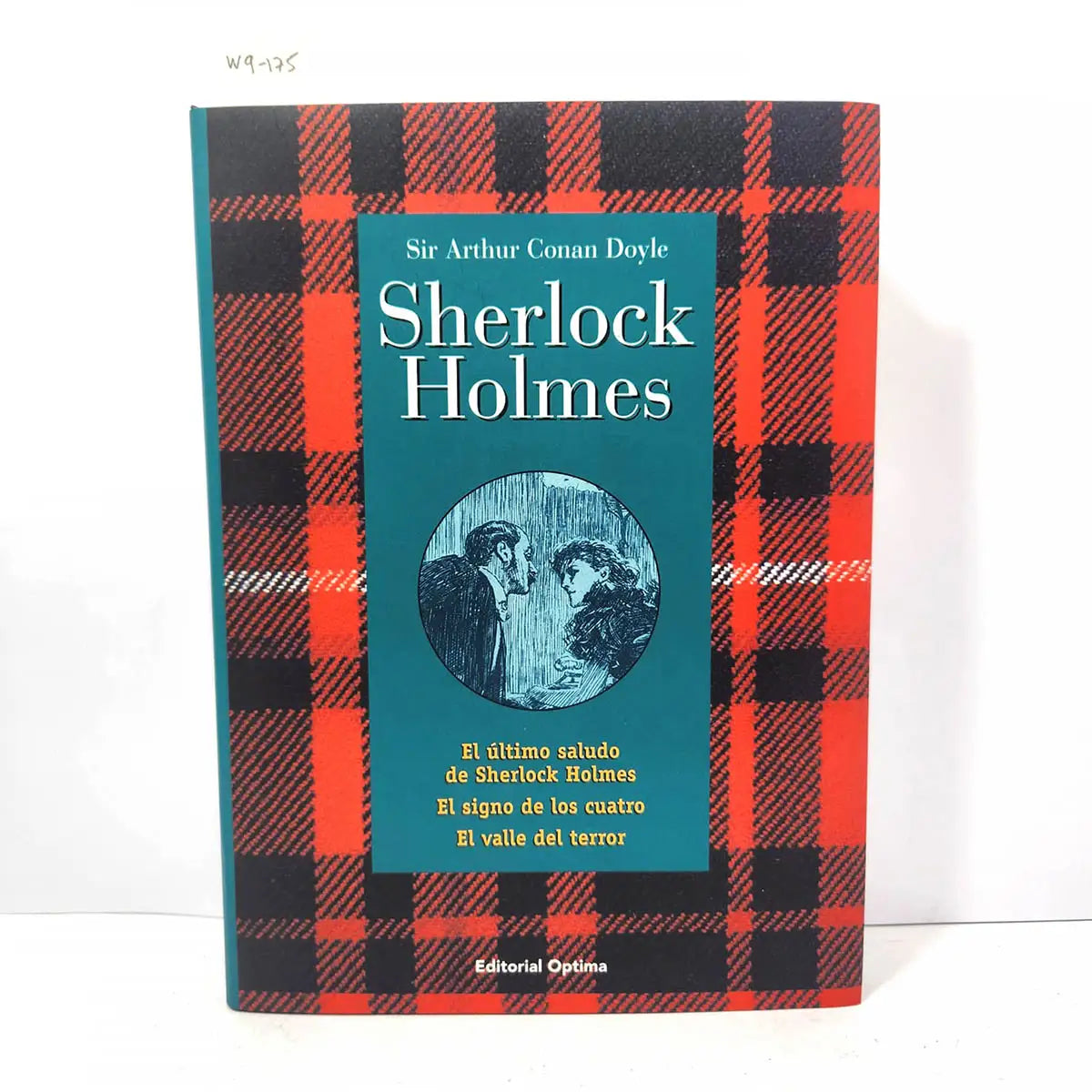 Sherlock Holmes: El último saludo de Sherlock Holmes. El signo de los cuatro. El valle del terror.