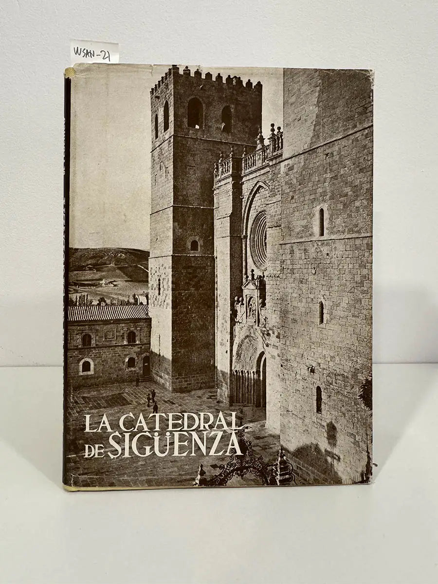 La catedral de Sigüenza. — de FEDERICO, Aurelio.