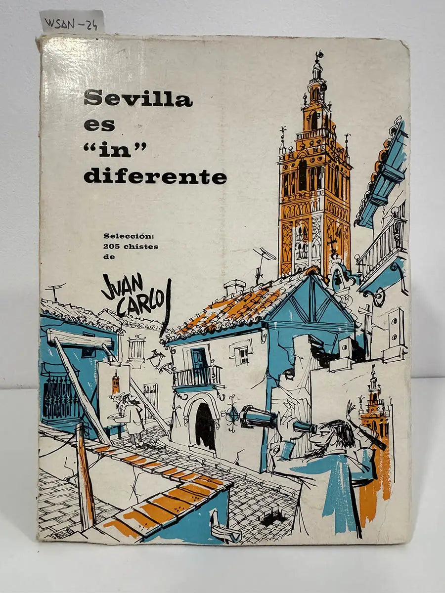 Sevilla es "in" difernte. — ALONSO, Juan Carlos.