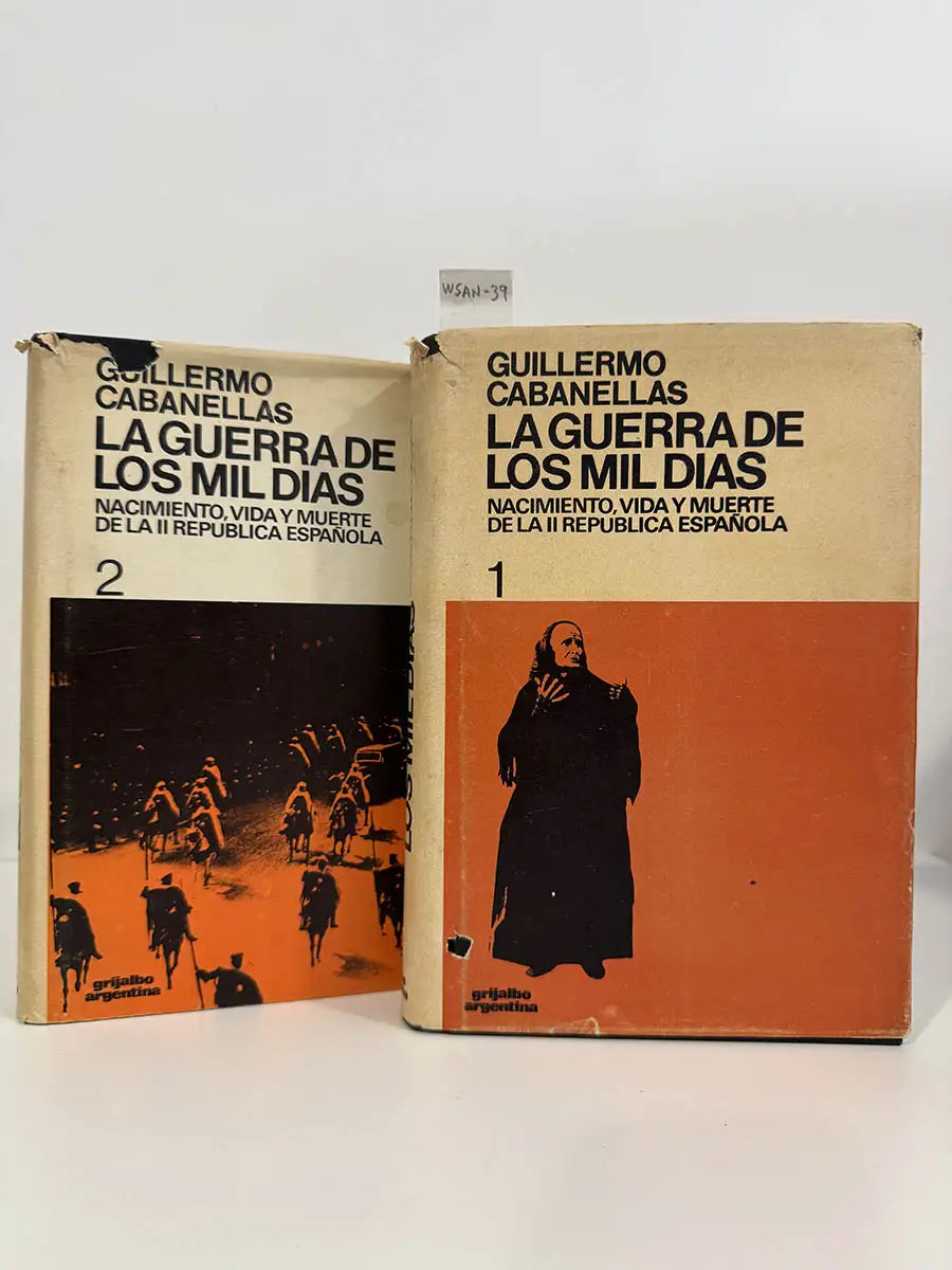 La guerra de los mil días. Nacimiento, vida y muerte de la II República Española. (Tomos 1 y 2)