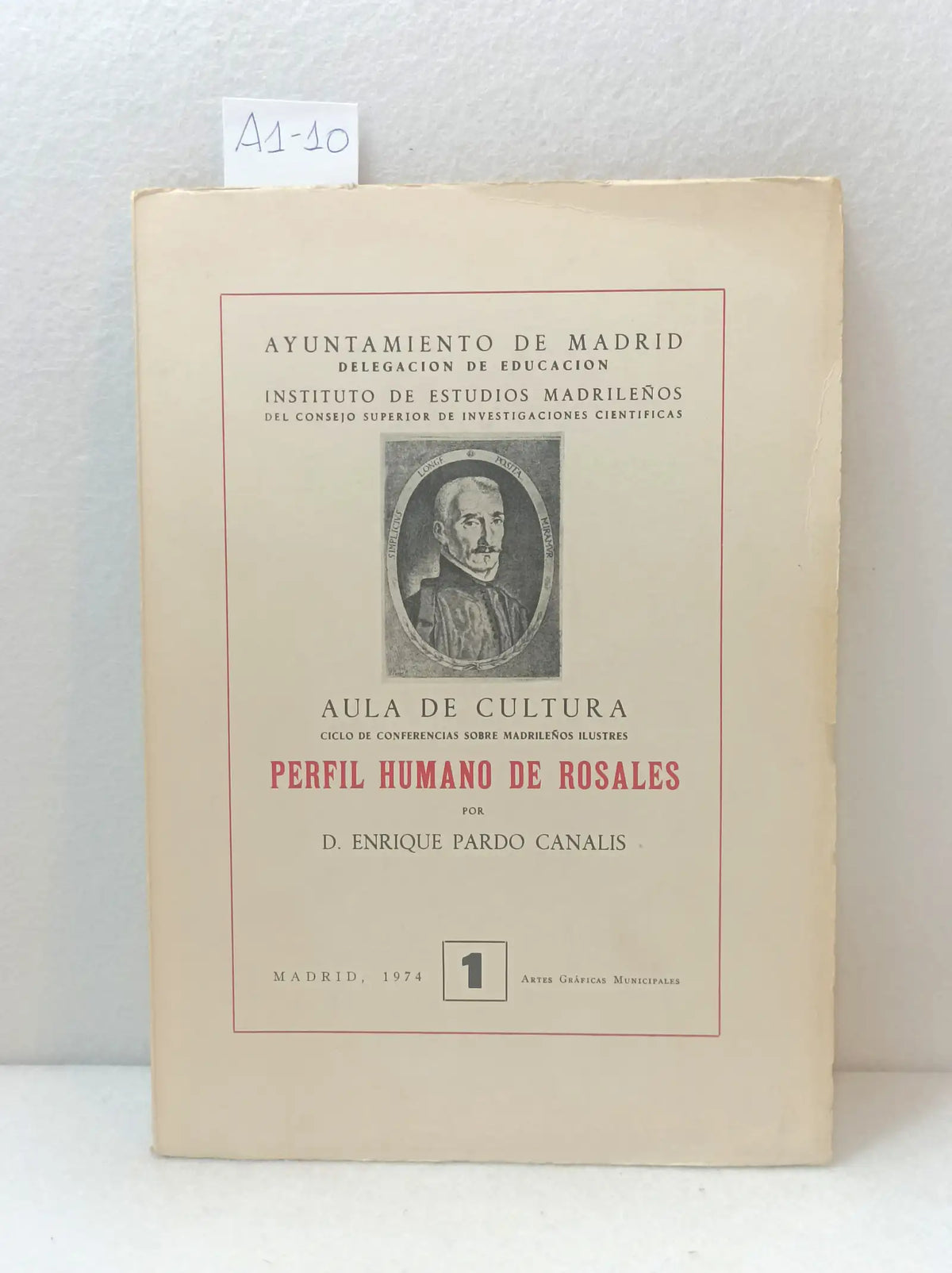 Perfil humano de rosales. Ciclo de conferencias sobre madrileños ilustres. — PARDO CANALIS, Enrique: