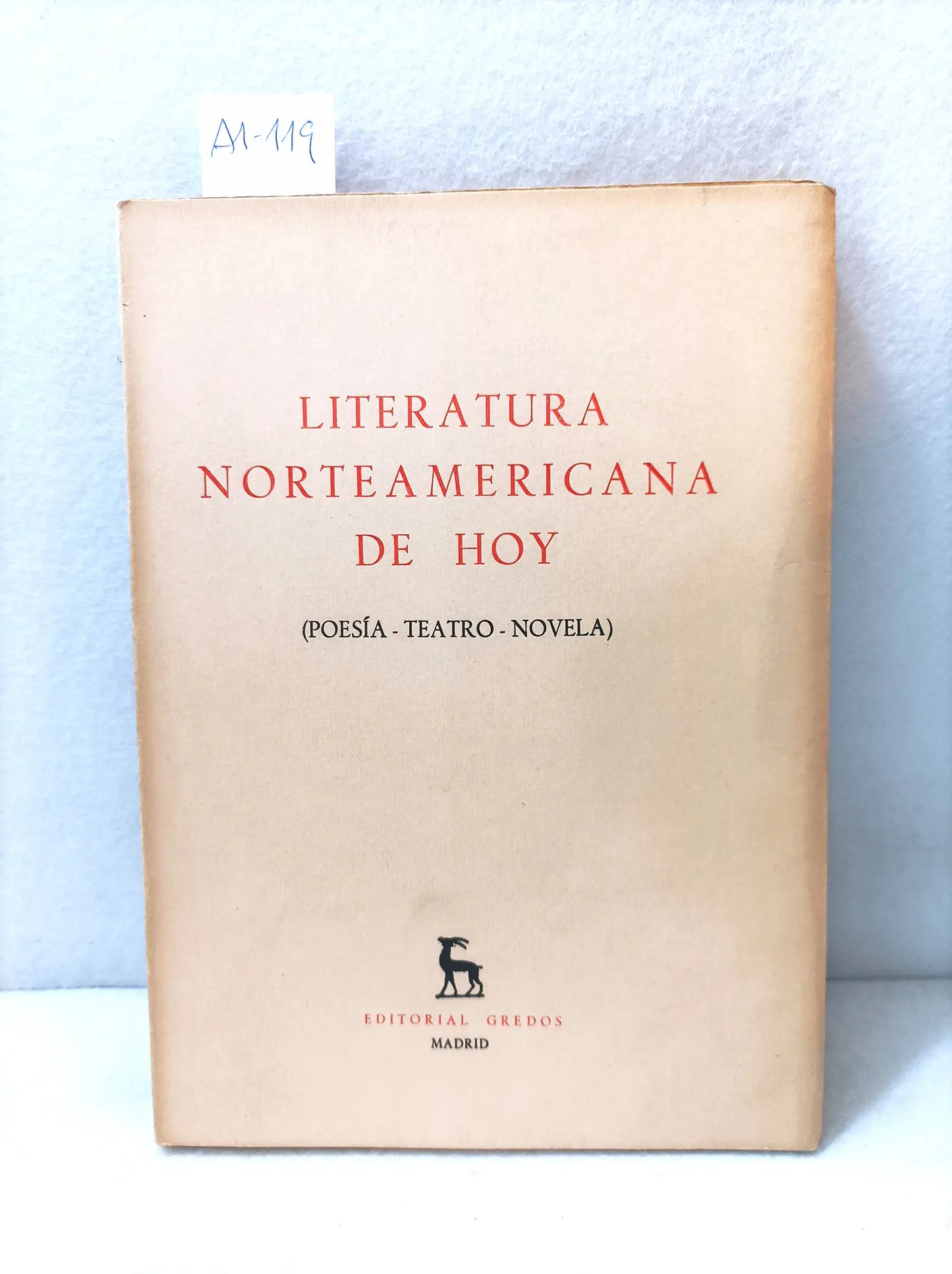 Literatura norteamericana de hoy (poesía - teatro - novela).
