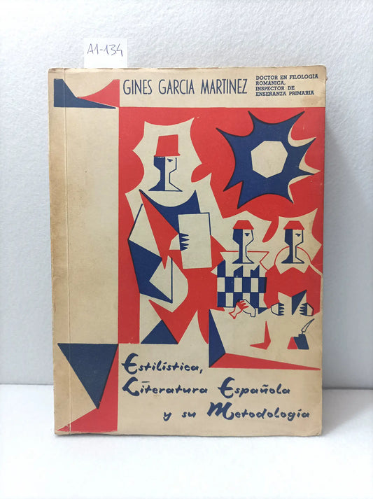Nociones de Estilística. Literatura española y su metodología.