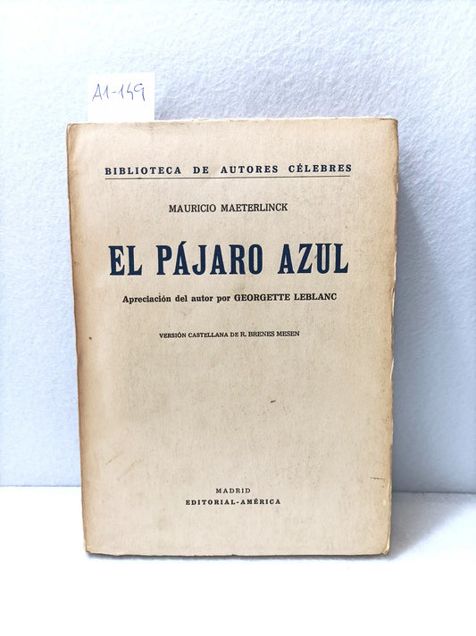 El Pájaro Azul.