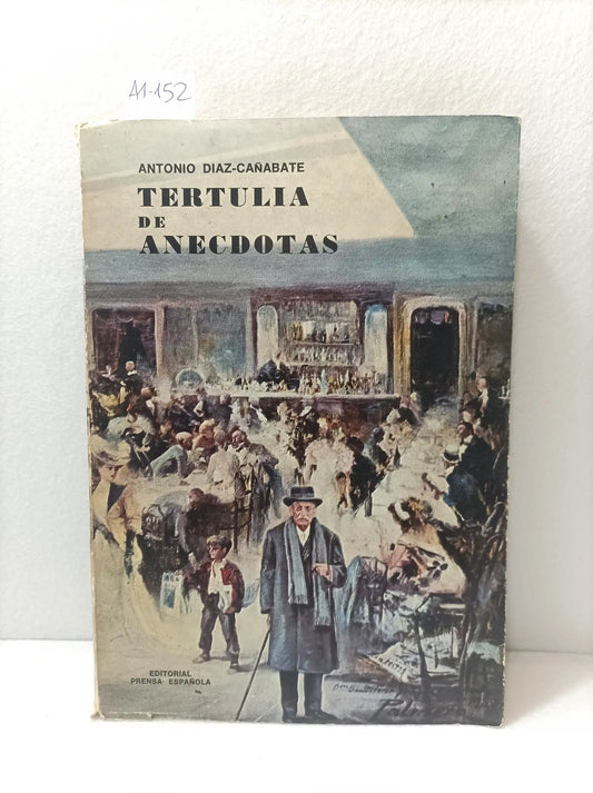 Tertulia de anécdotas.