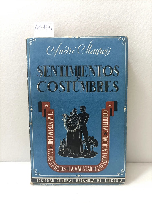 Sentimientos y costumbres.