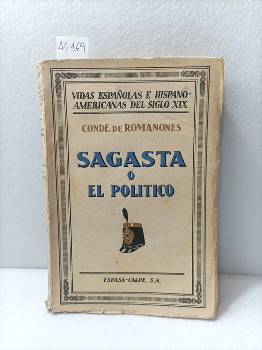 Sagasta o el político.